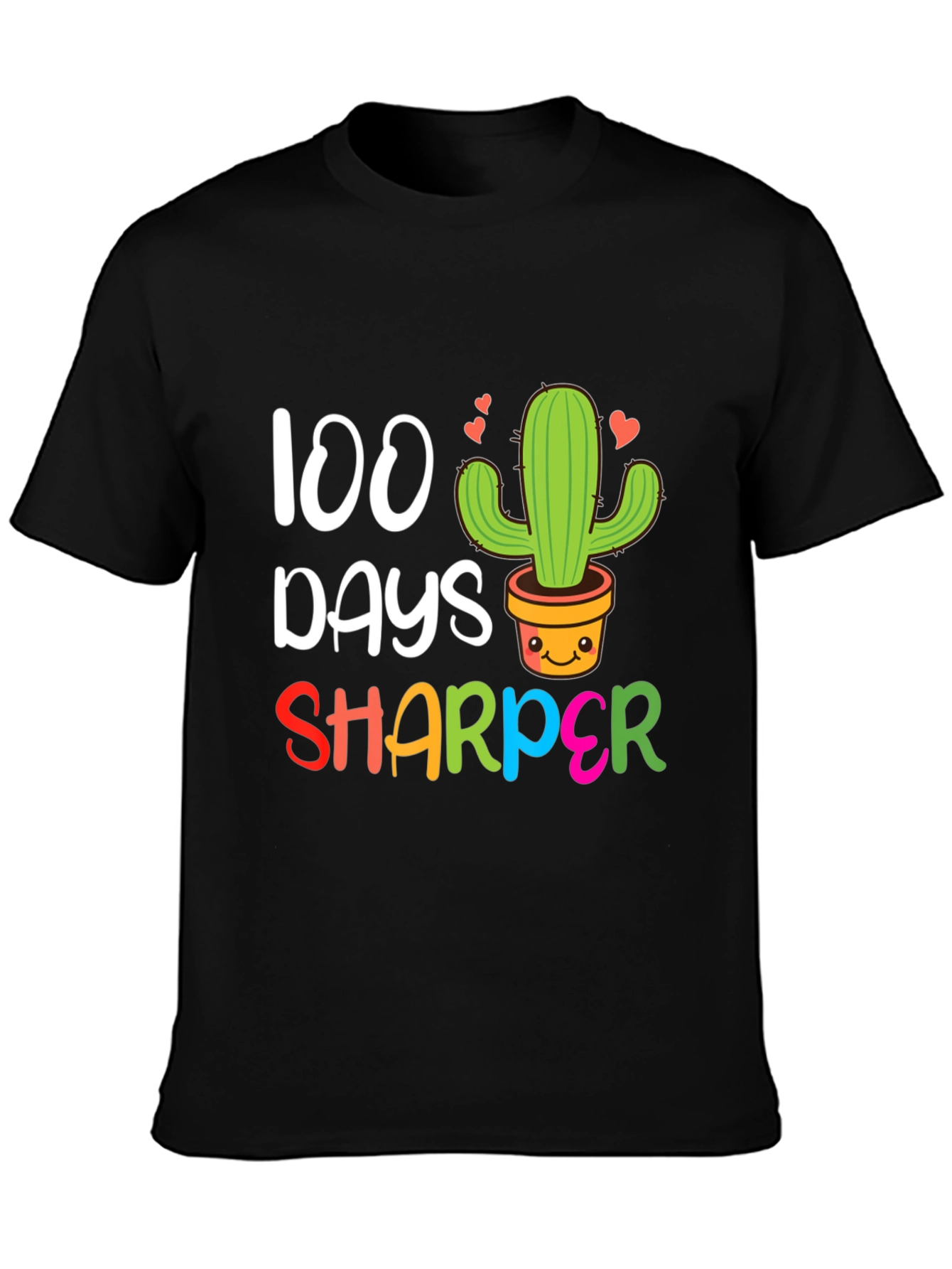 100 Days Sharper Cactus T-Shirt