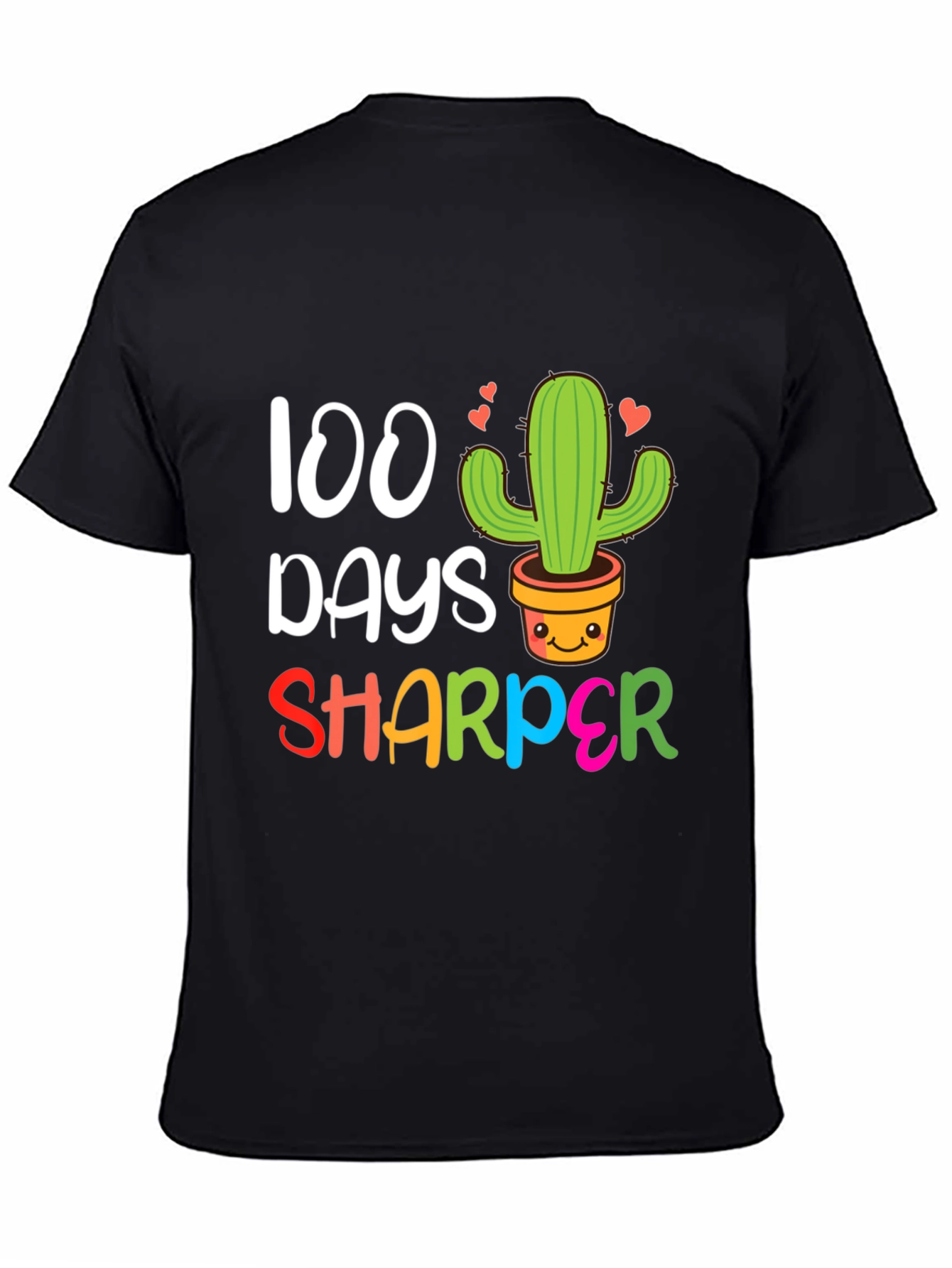 100 Days Sharper Cactus T-Shirt