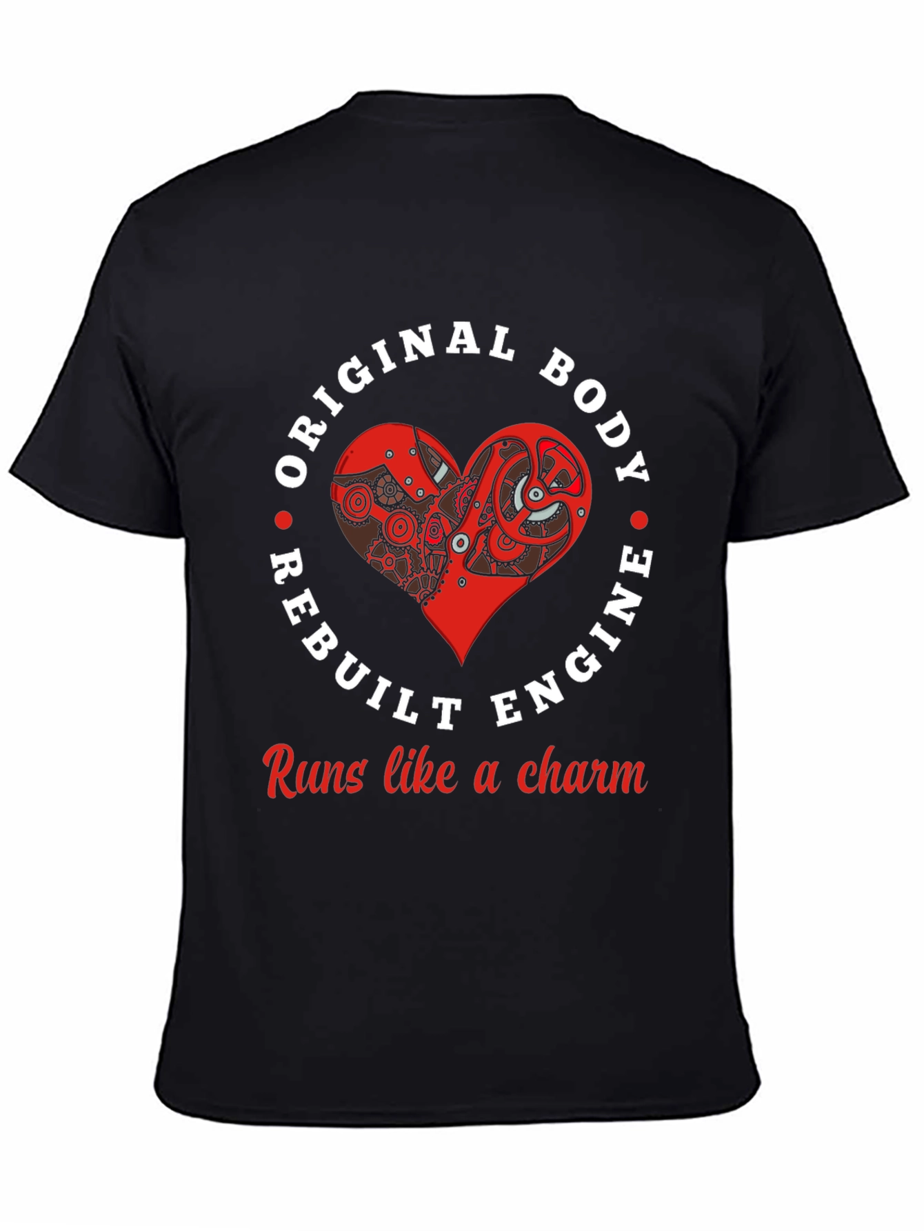 Original Body Rebuilt Engine T-Shirt
