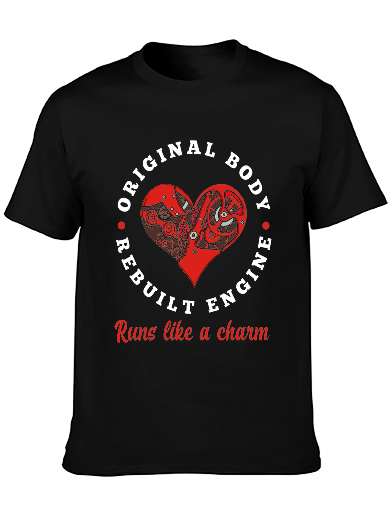 Original Body Rebuilt Engine T-Shirt