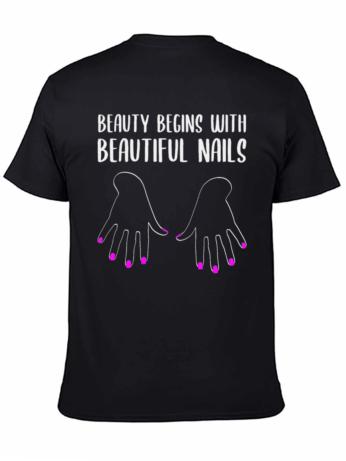 Beauty Begins with Beautiful Nails T-Shirt