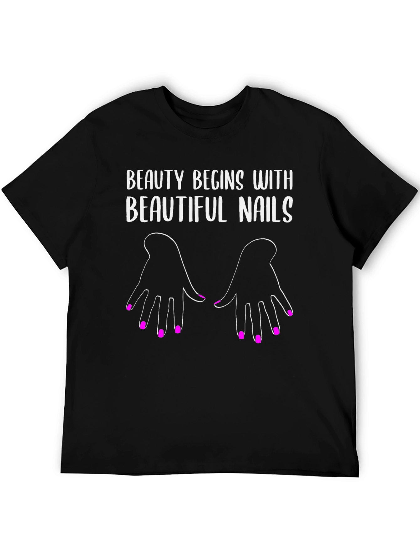 Beauty Begins with Beautiful Nails T-Shirt