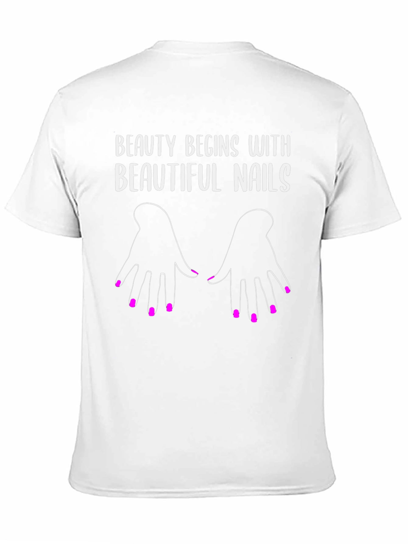 Beauty Begins with Beautiful Nails T-Shirt