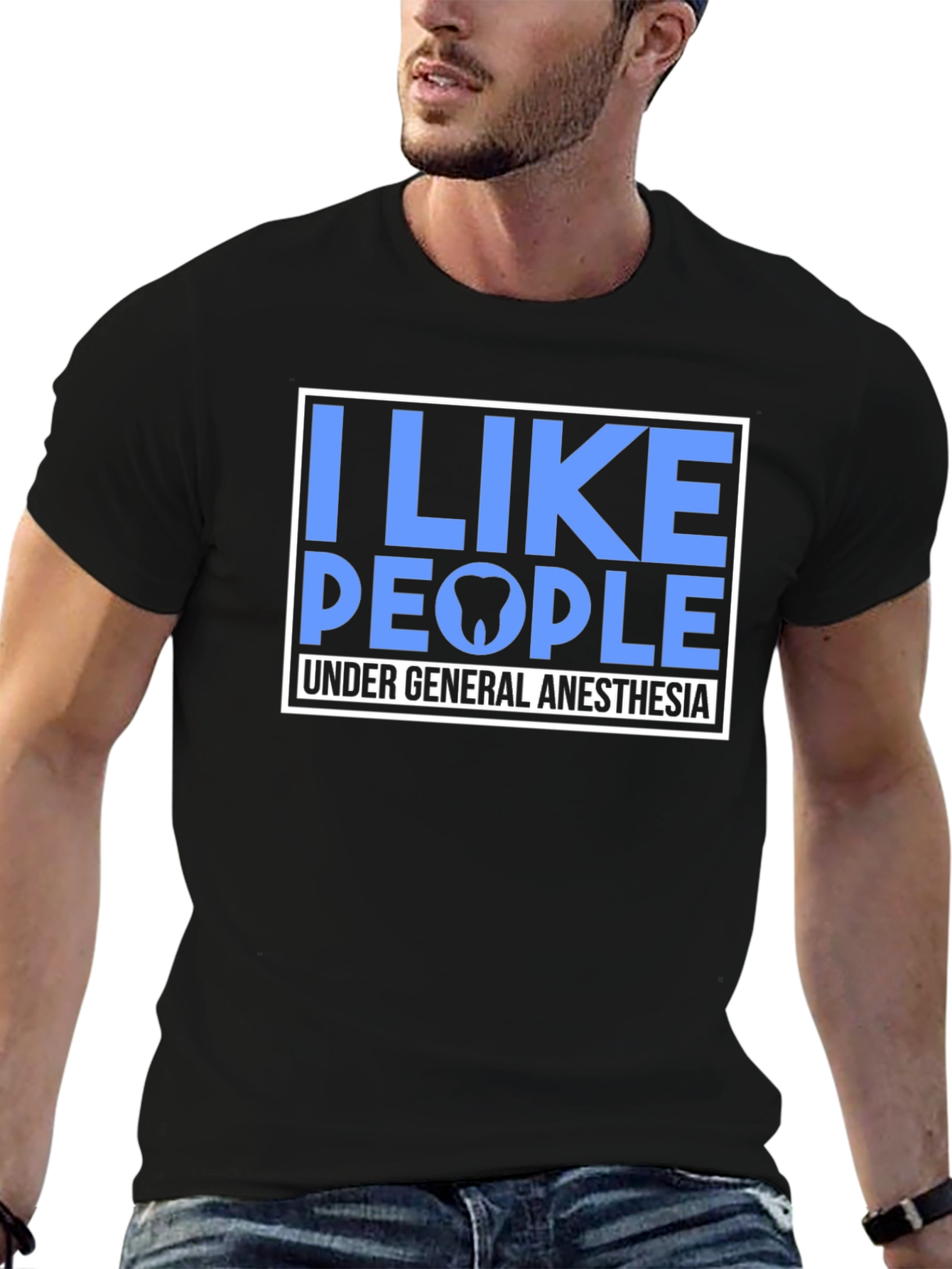 I Like People Under General Anesthesia T-Shirt