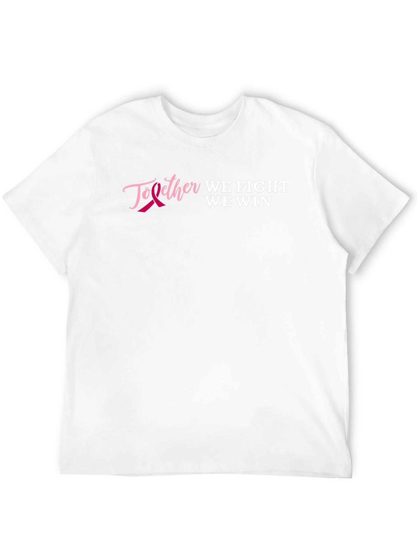 Together We Fight We Win Breast Cancer Awareness T-Shirt