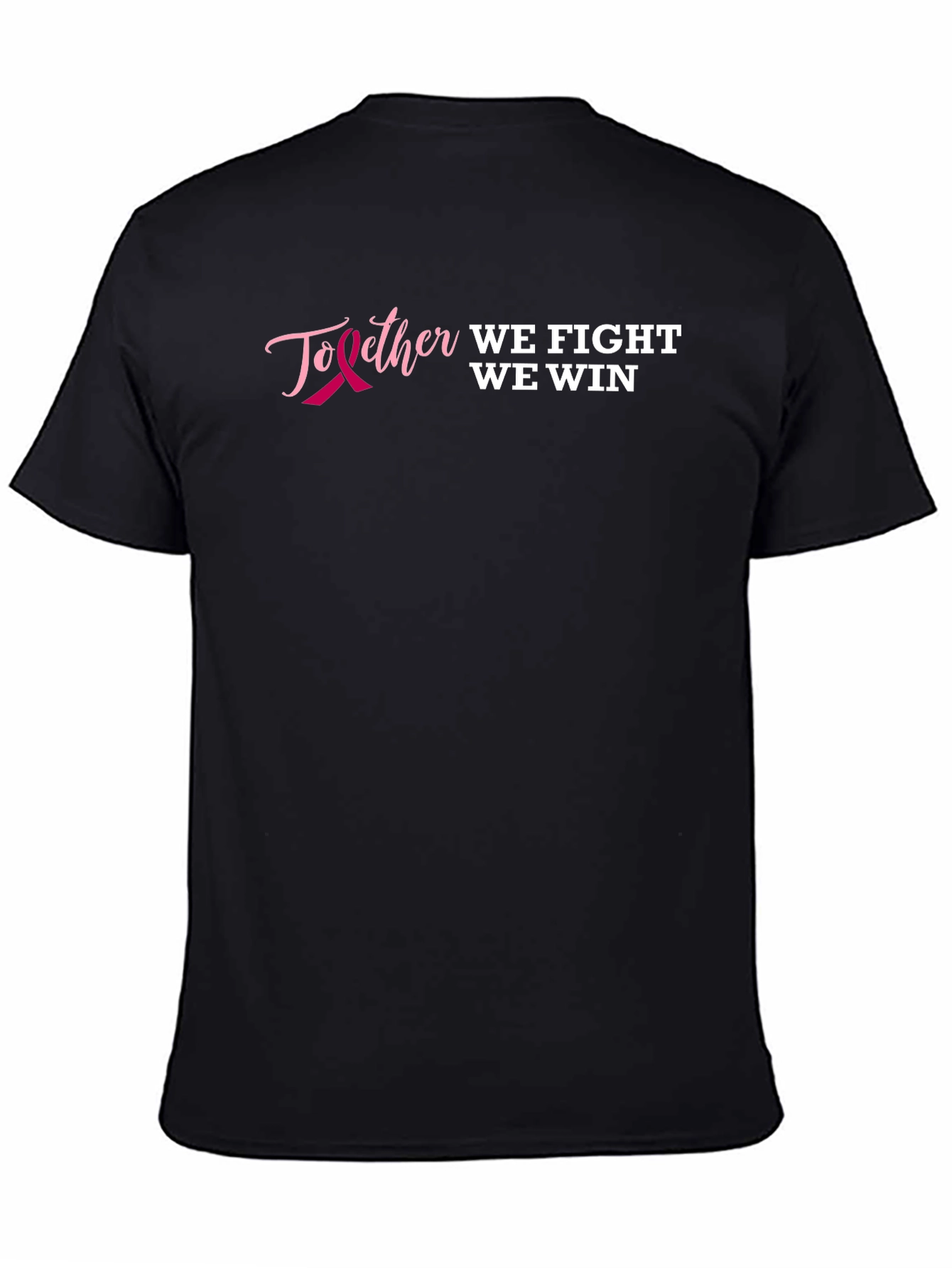 Together We Fight We Win Breast Cancer Awareness T-Shirt