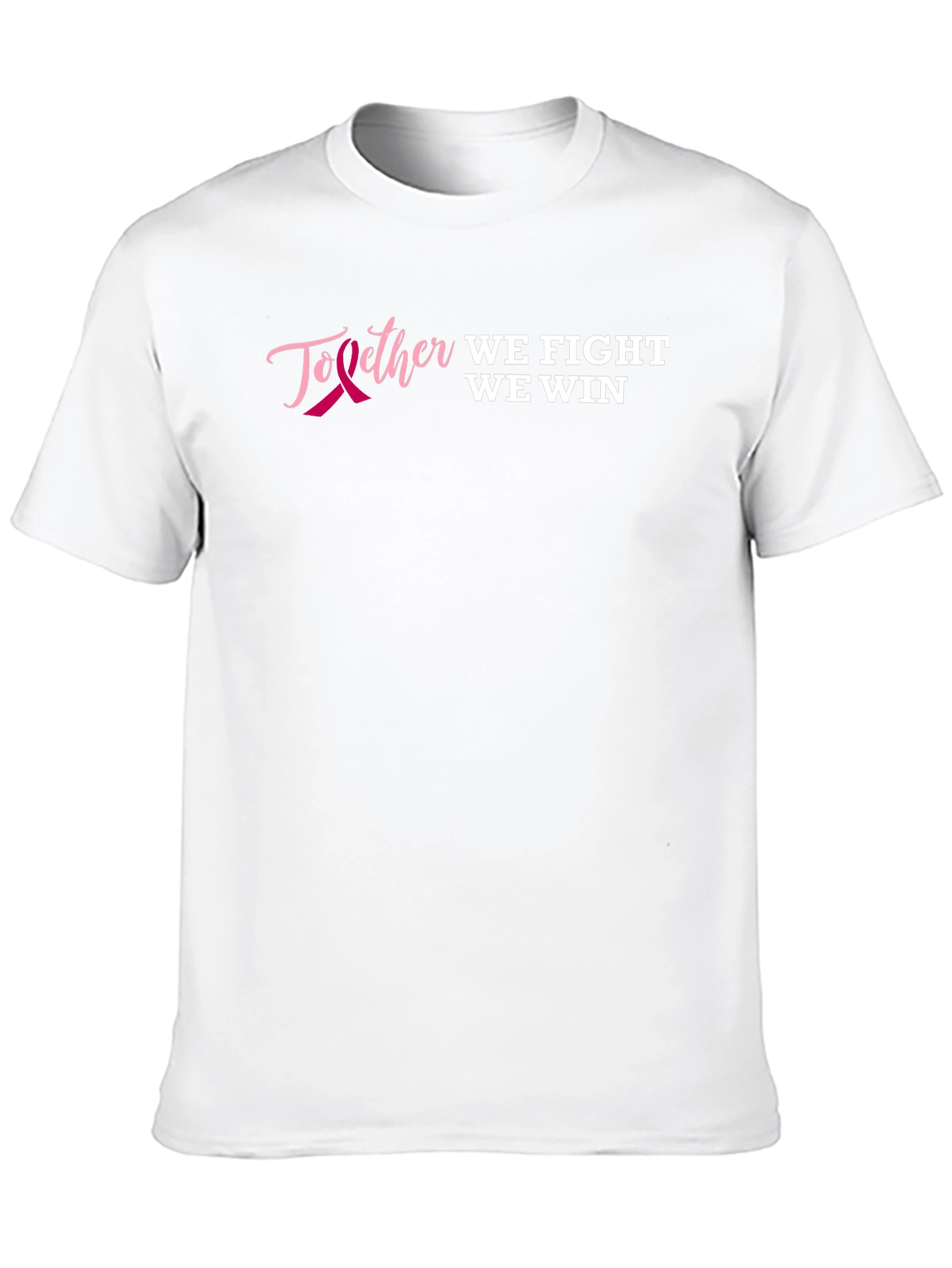 Together We Fight We Win Breast Cancer Awareness T-Shirt
