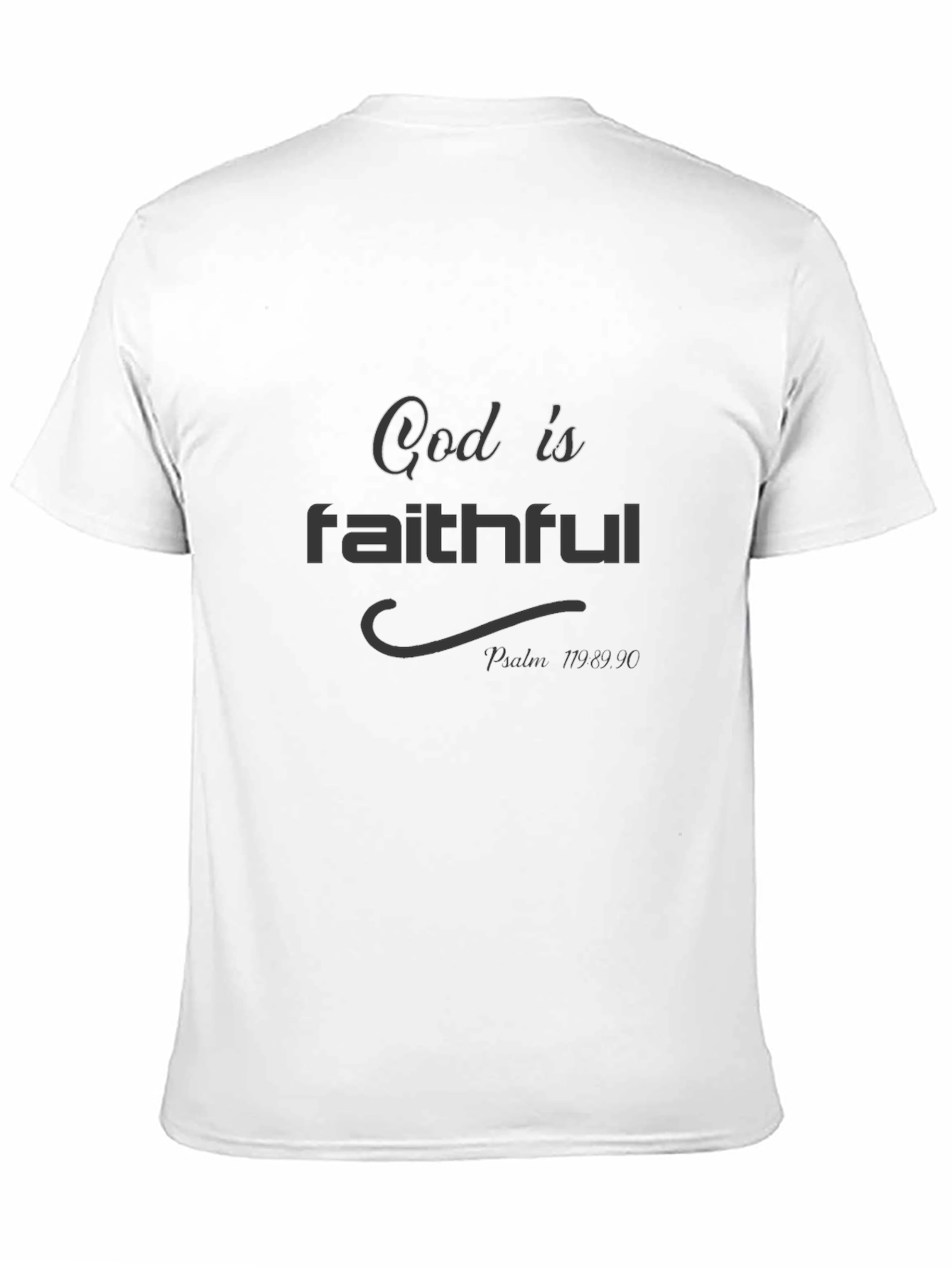 God Is Faithful Black T-Shirt