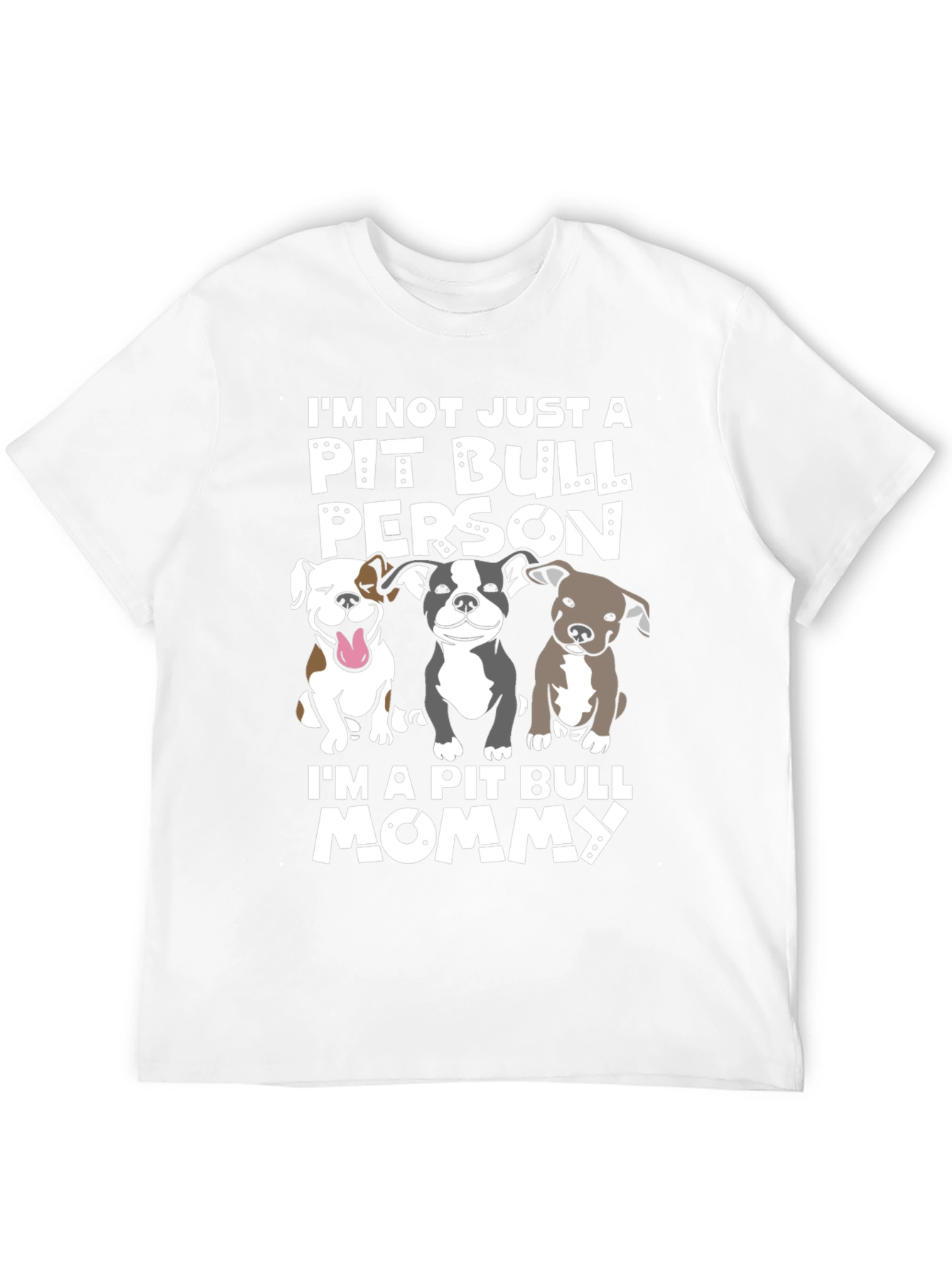 Pit Bull Mommy T-Shirt - Dog Lover Tee