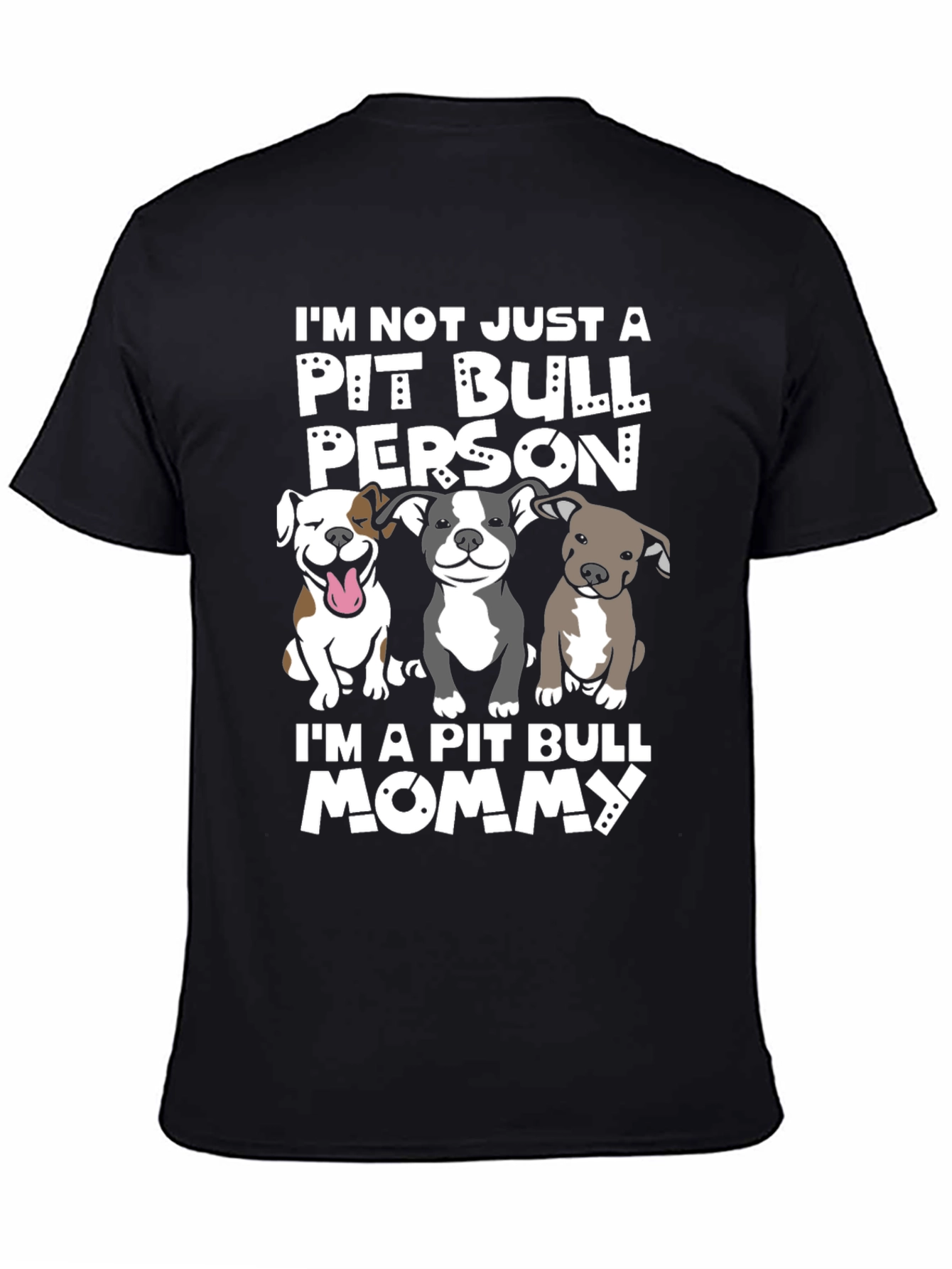 Pit Bull Mommy T-Shirt - Dog Lover Tee