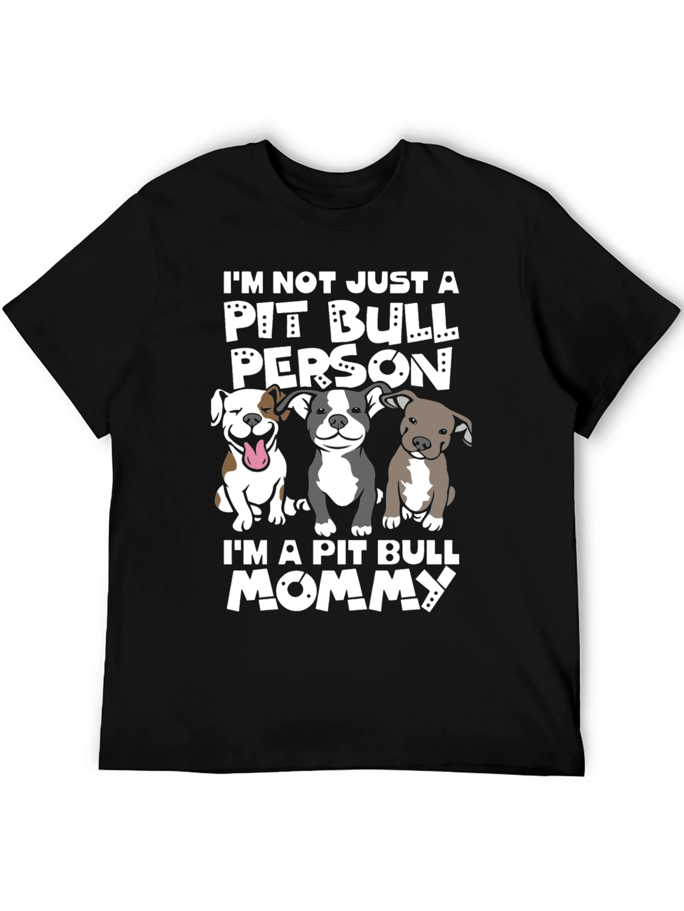 Pit Bull Mommy T-Shirt - Dog Lover Tee