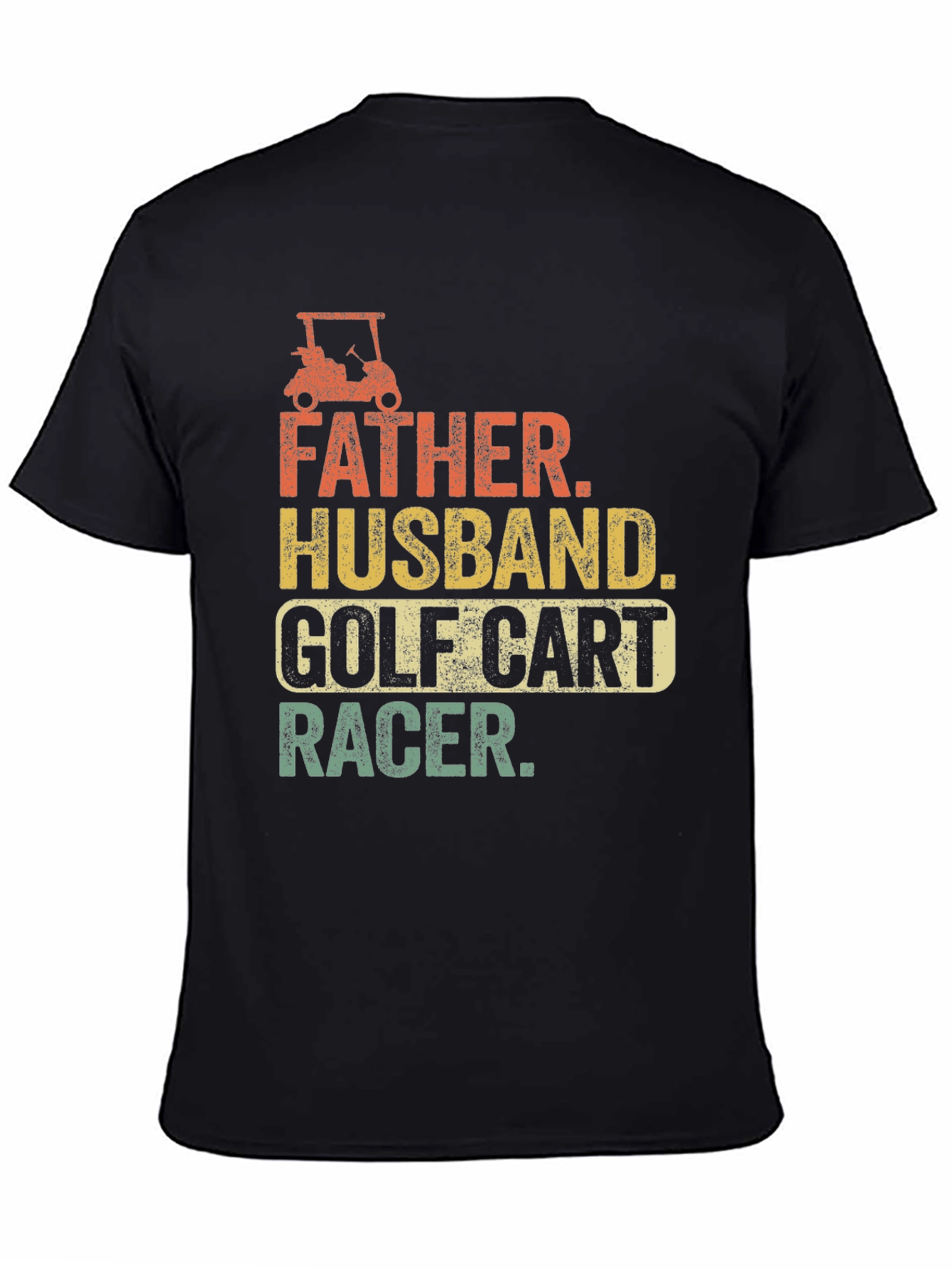 Father Husband Golf Cart Racer Graphic Tee