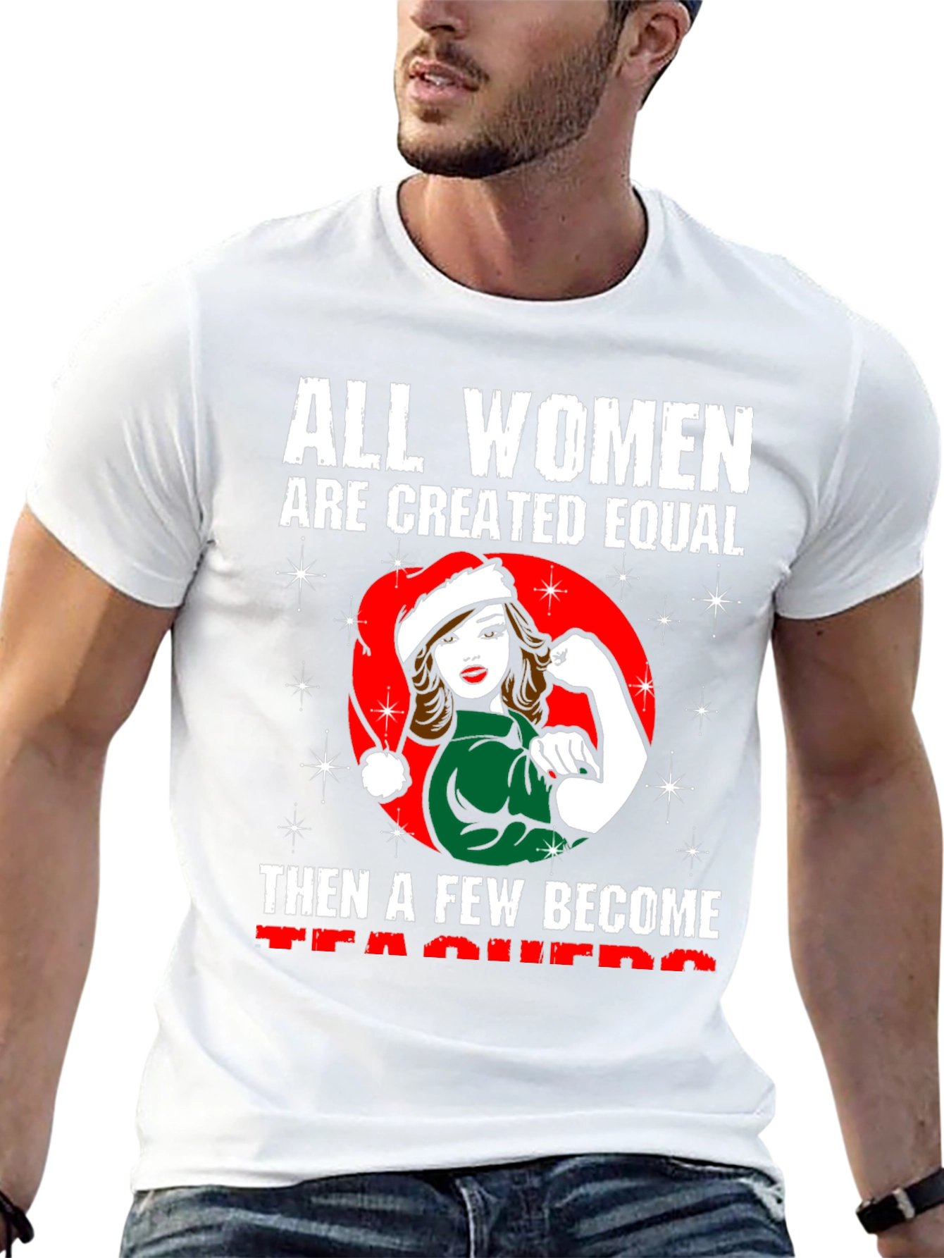 All Women are Created Equal Teacher T-Shirt