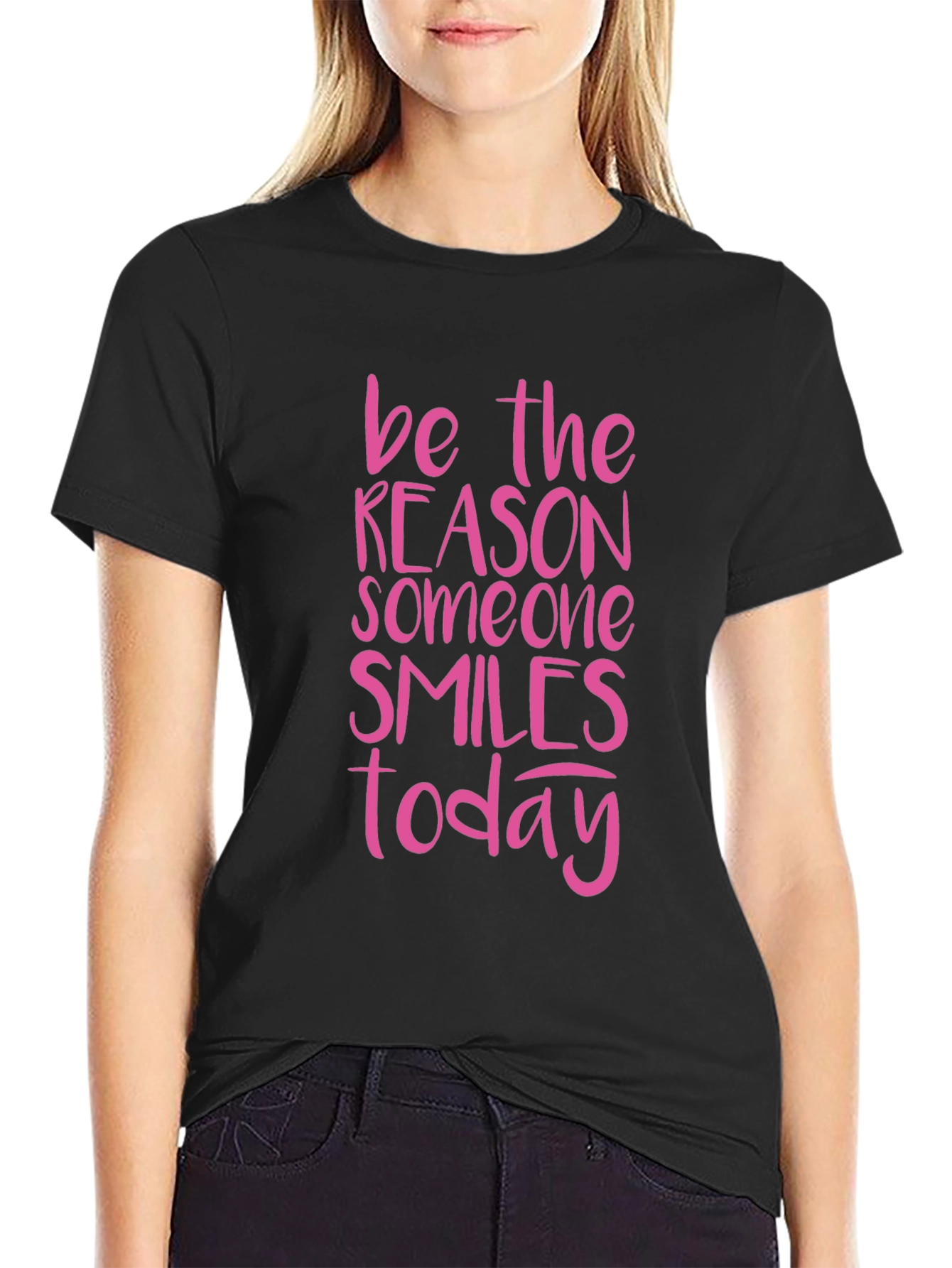 Be The Reason Someone Smiles Today T-Shirt