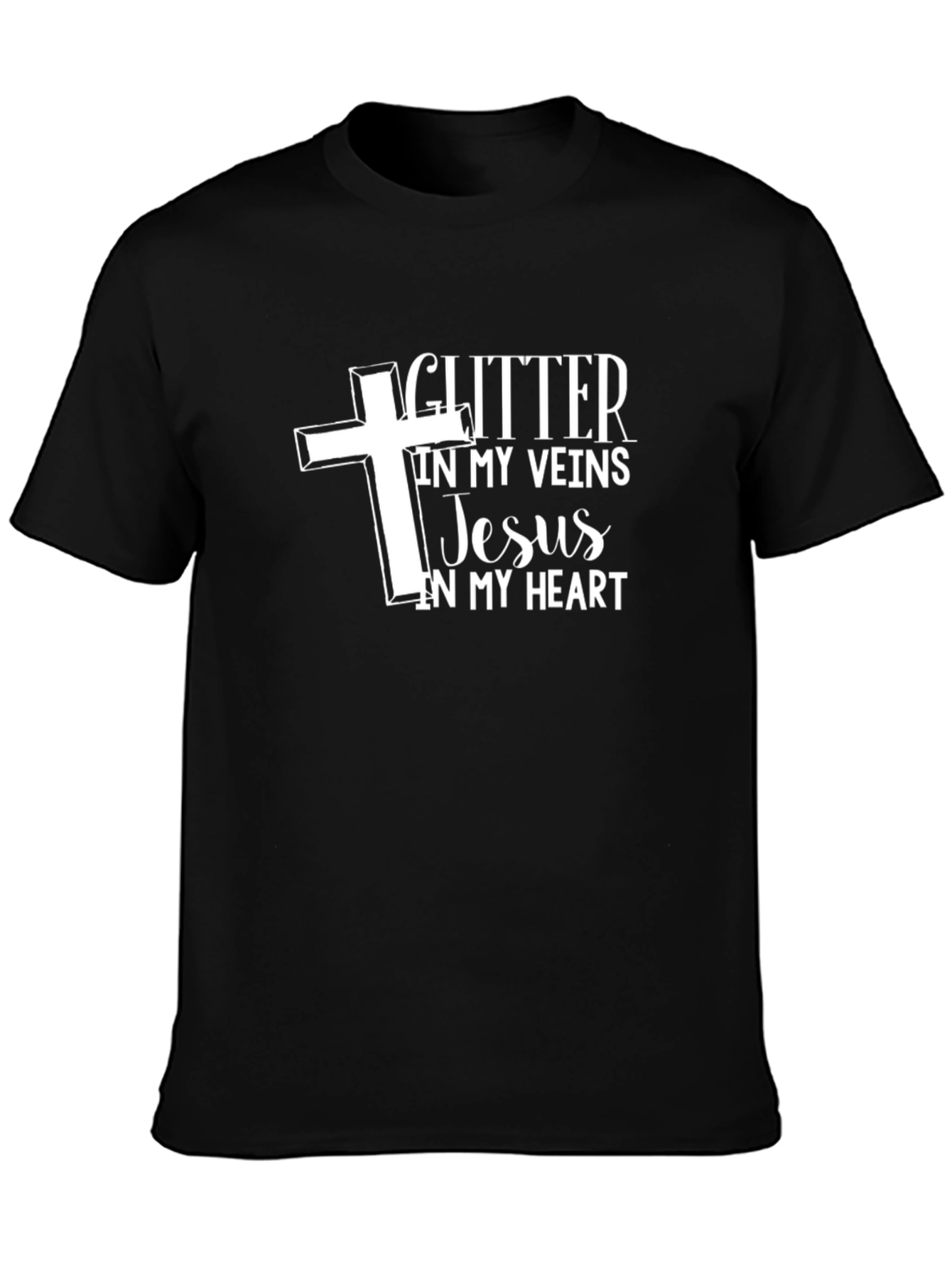 Glitter in My Veins Christian T-Shirt
