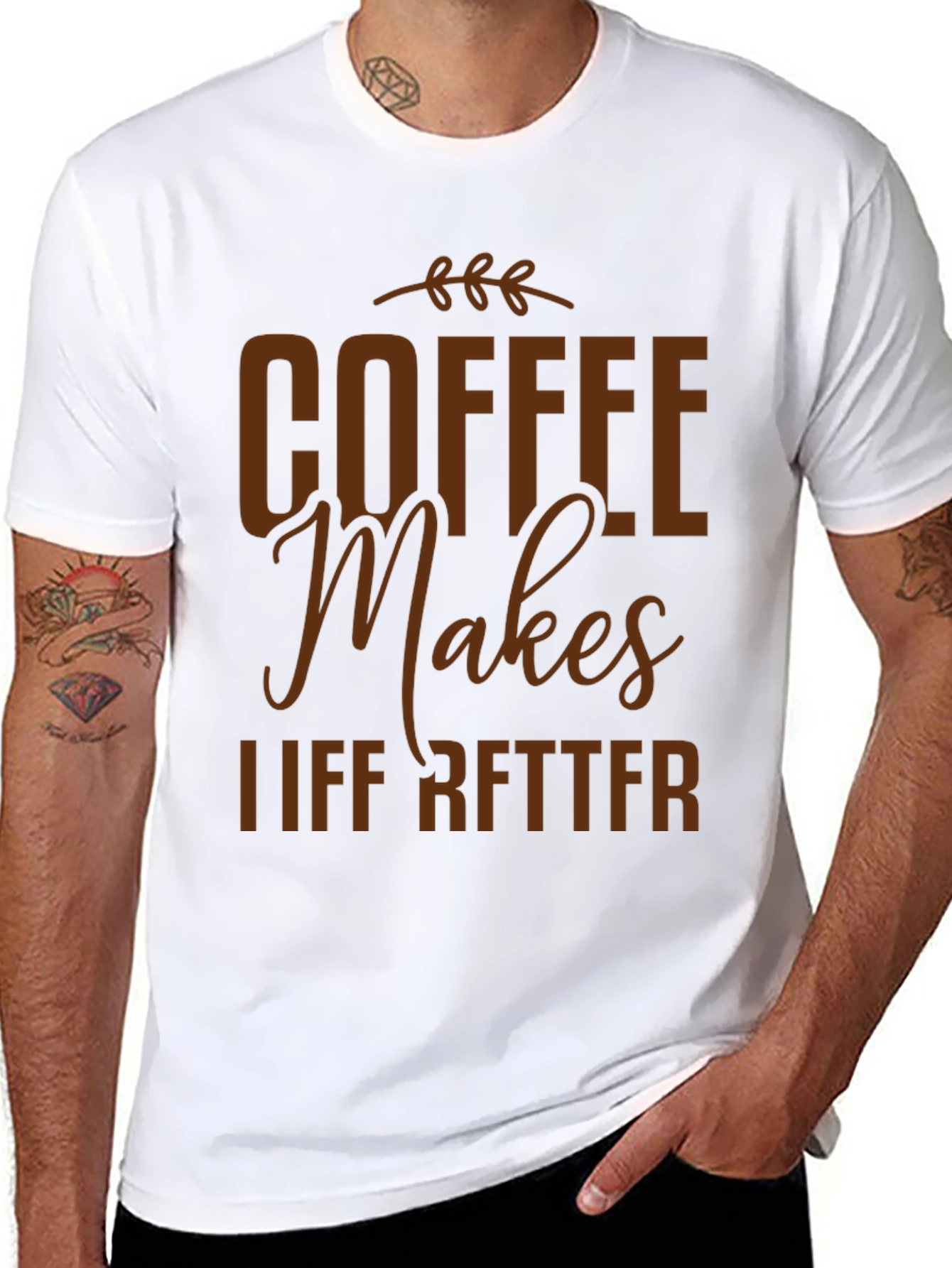 Coffee Makes Life Better Graphic T-Shirt