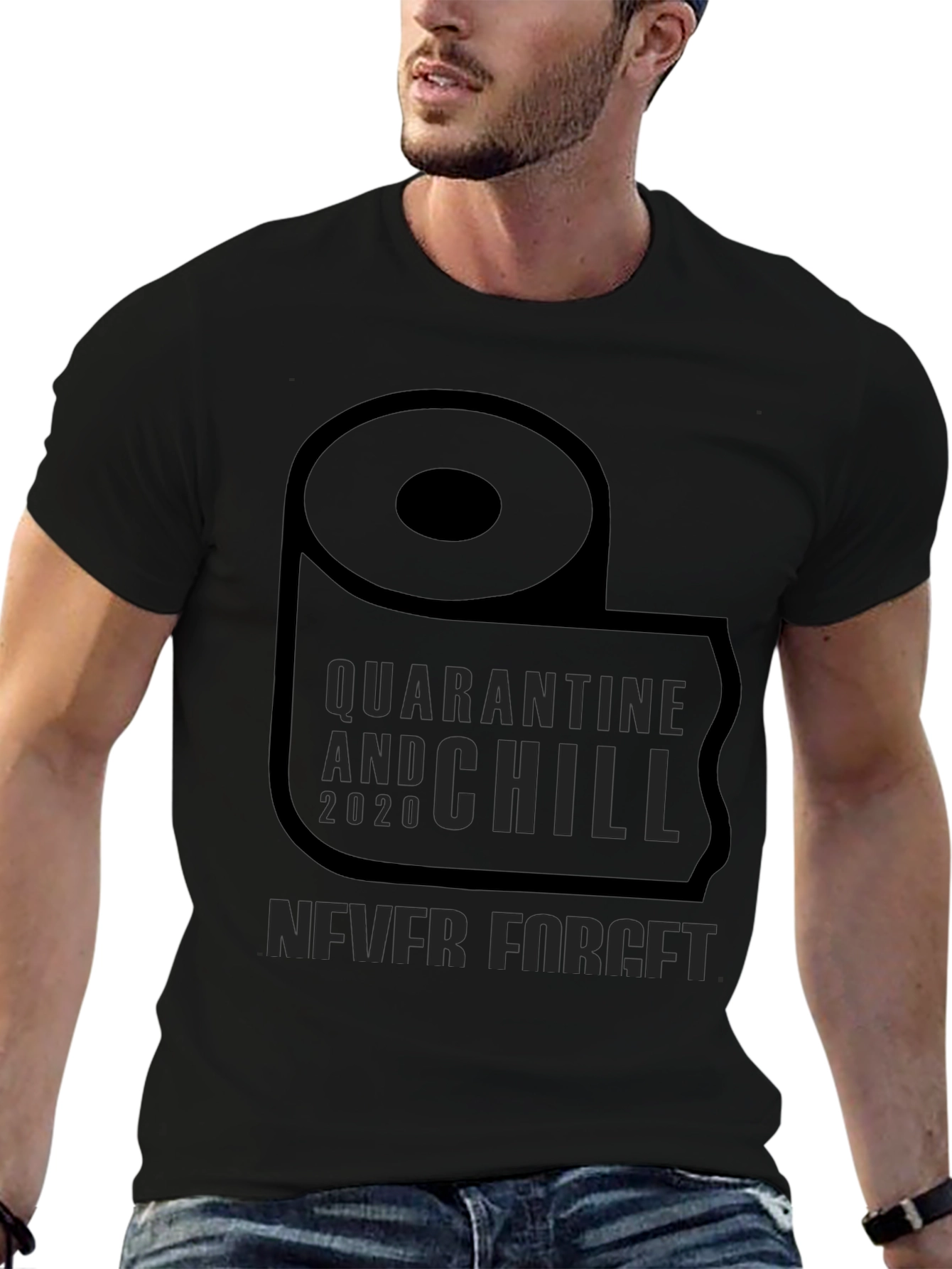 Quarantine & Chill 2020 T-Shirt - Never Forget