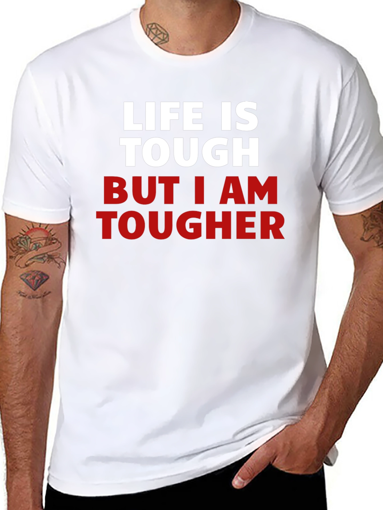 Life Is Tough But I Am Tougher T-Shirt