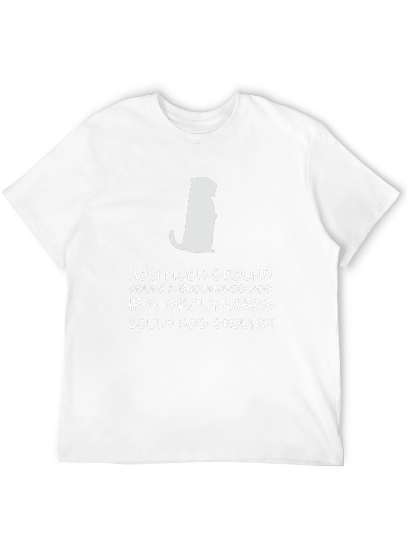 Groundhog Day Tongue Twister T-Shirt