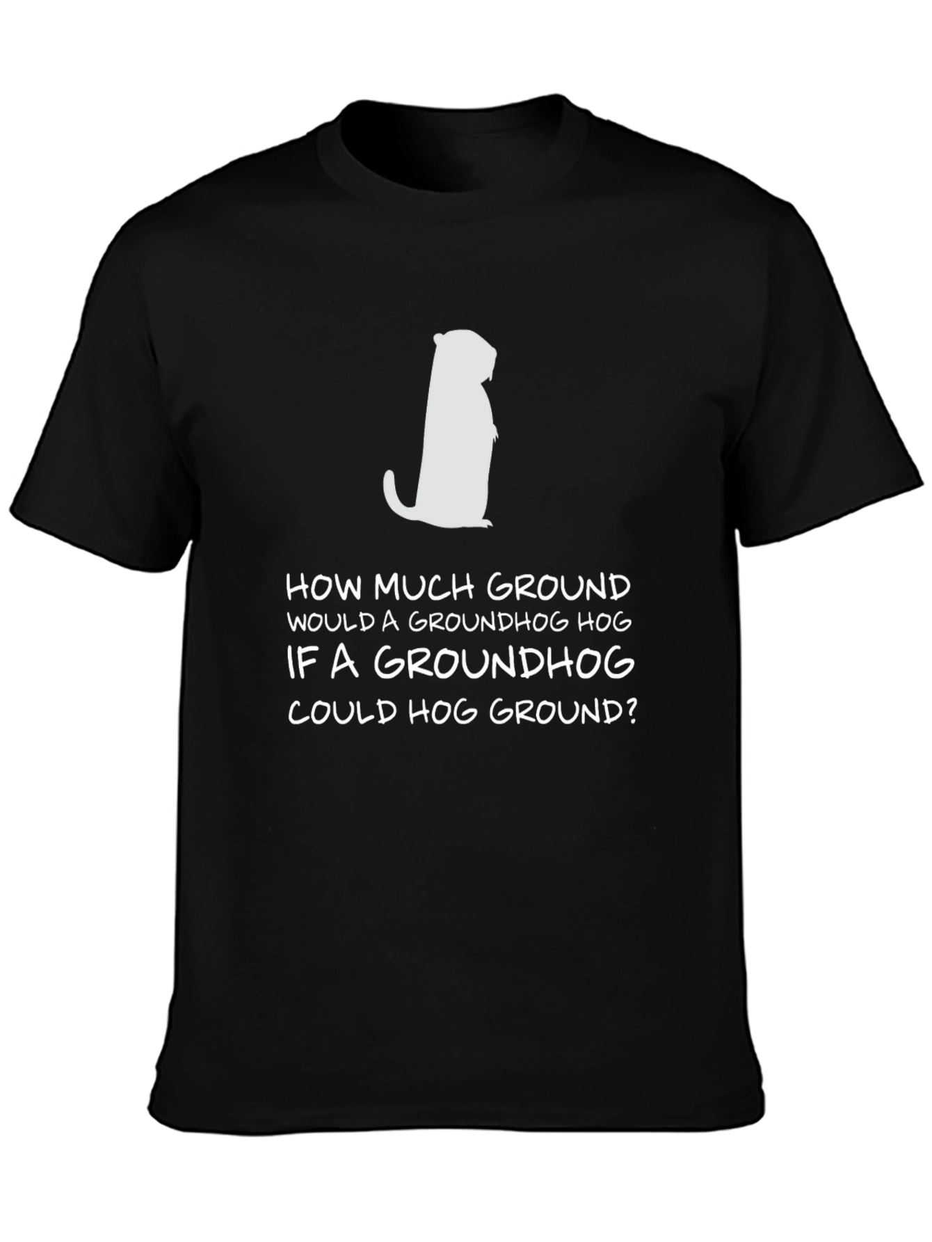 Groundhog Day Tongue Twister T-Shirt