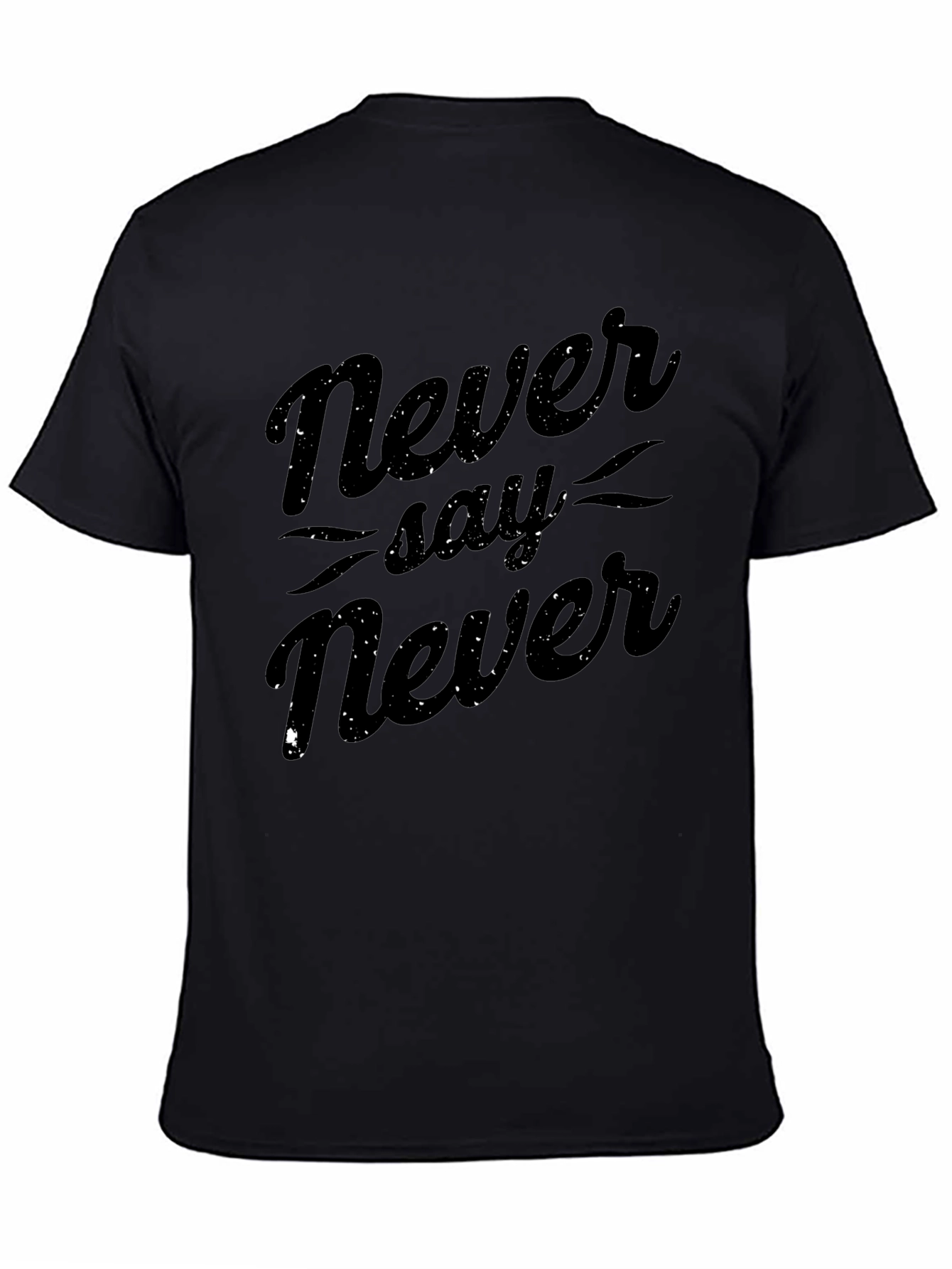 Never Say Never Black Graphic Tee
