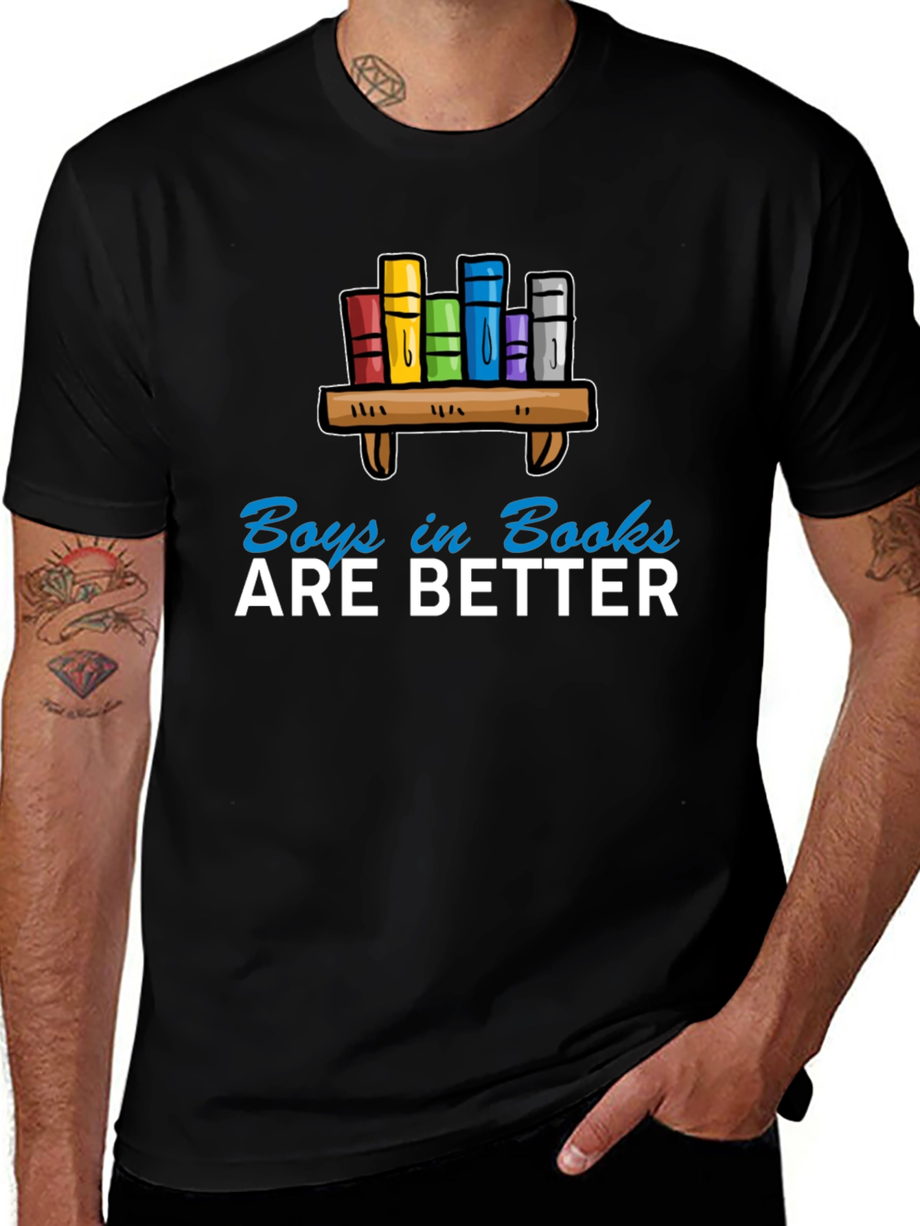 Boys in Books are Better T-Shirt