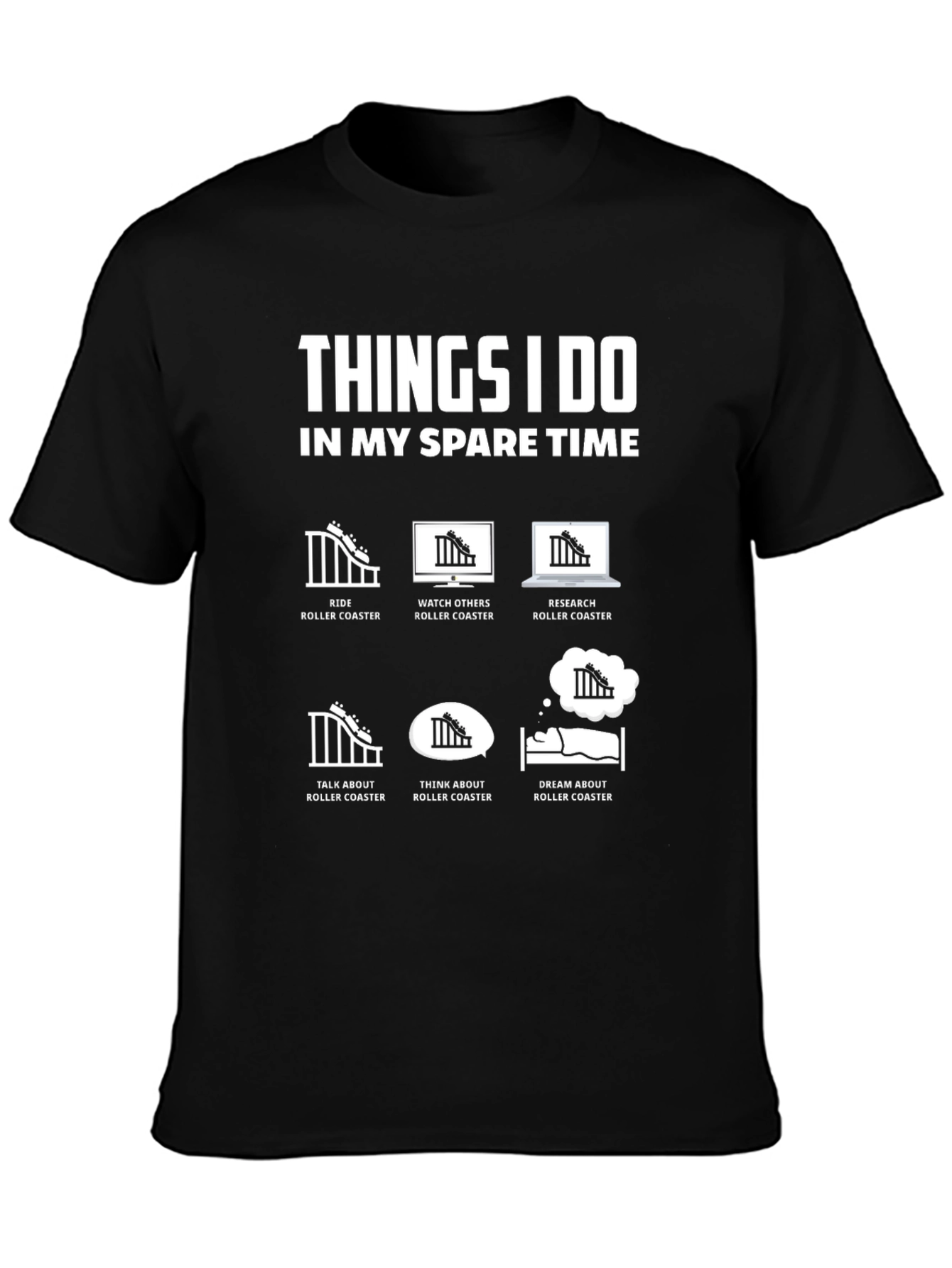 Roller Coaster Fan T-Shirt - Spare Time Activities