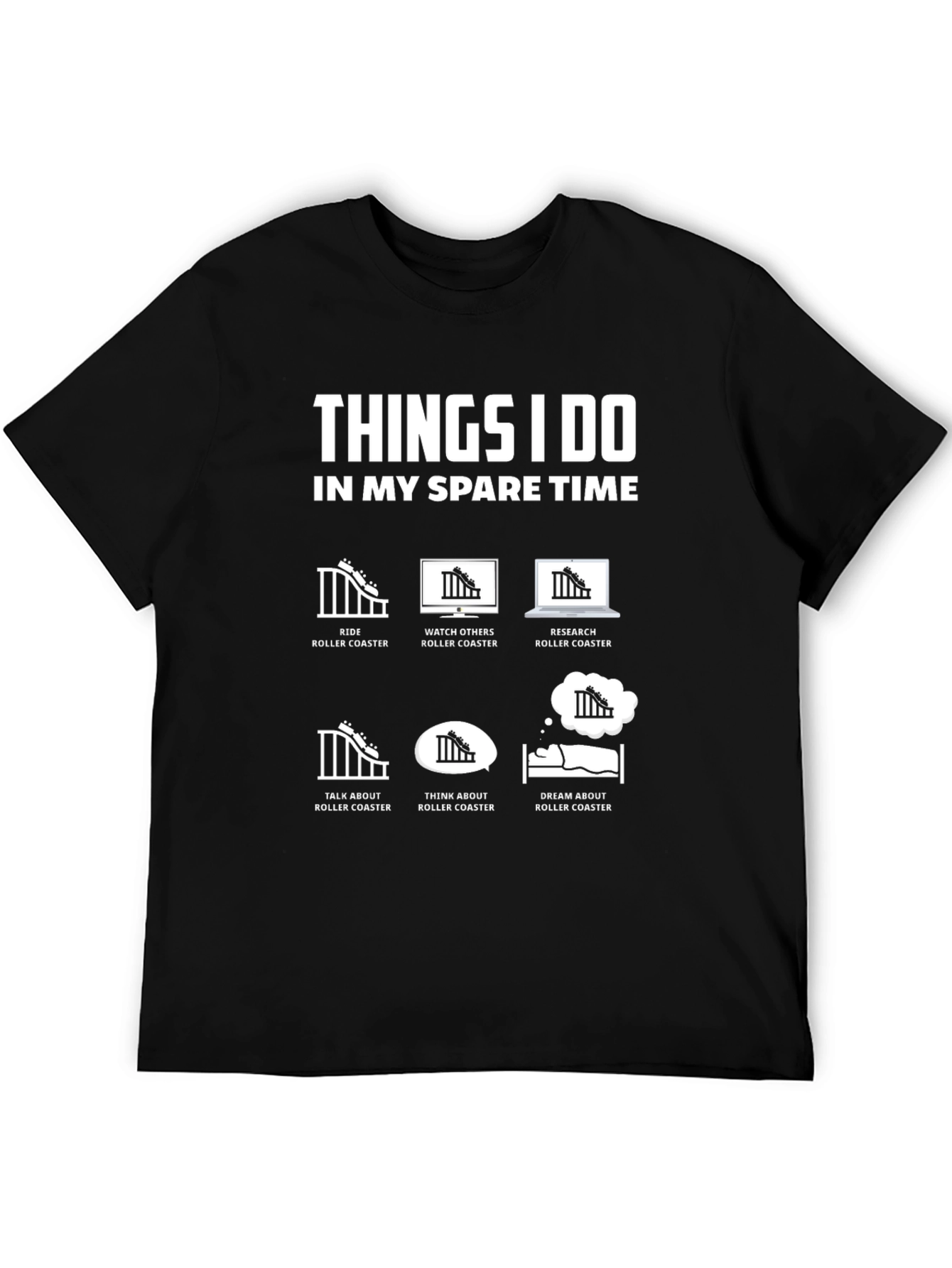 Roller Coaster Fan T-Shirt - Spare Time Activities