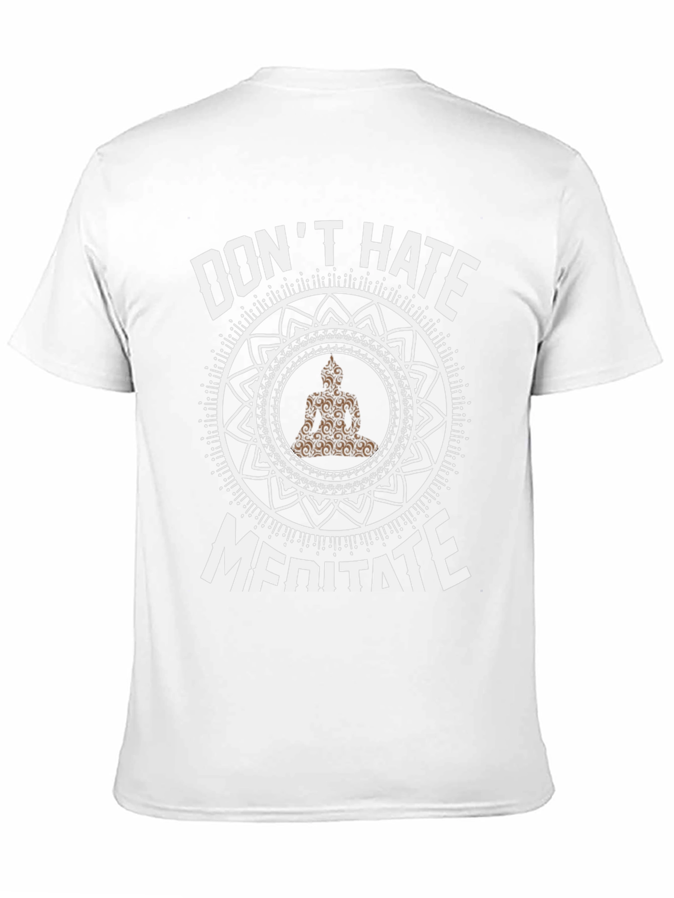 Dont Hate Meditate T-Shirt