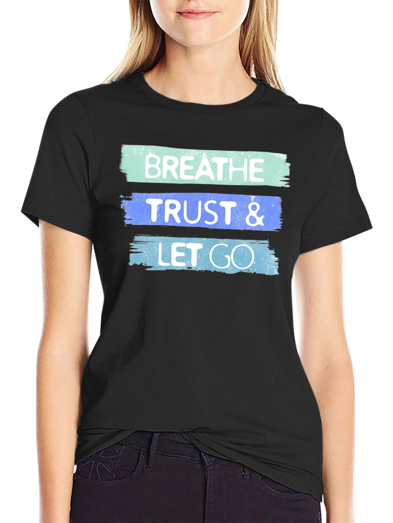 Breathe Trust Let Go Graphic T-Shirt