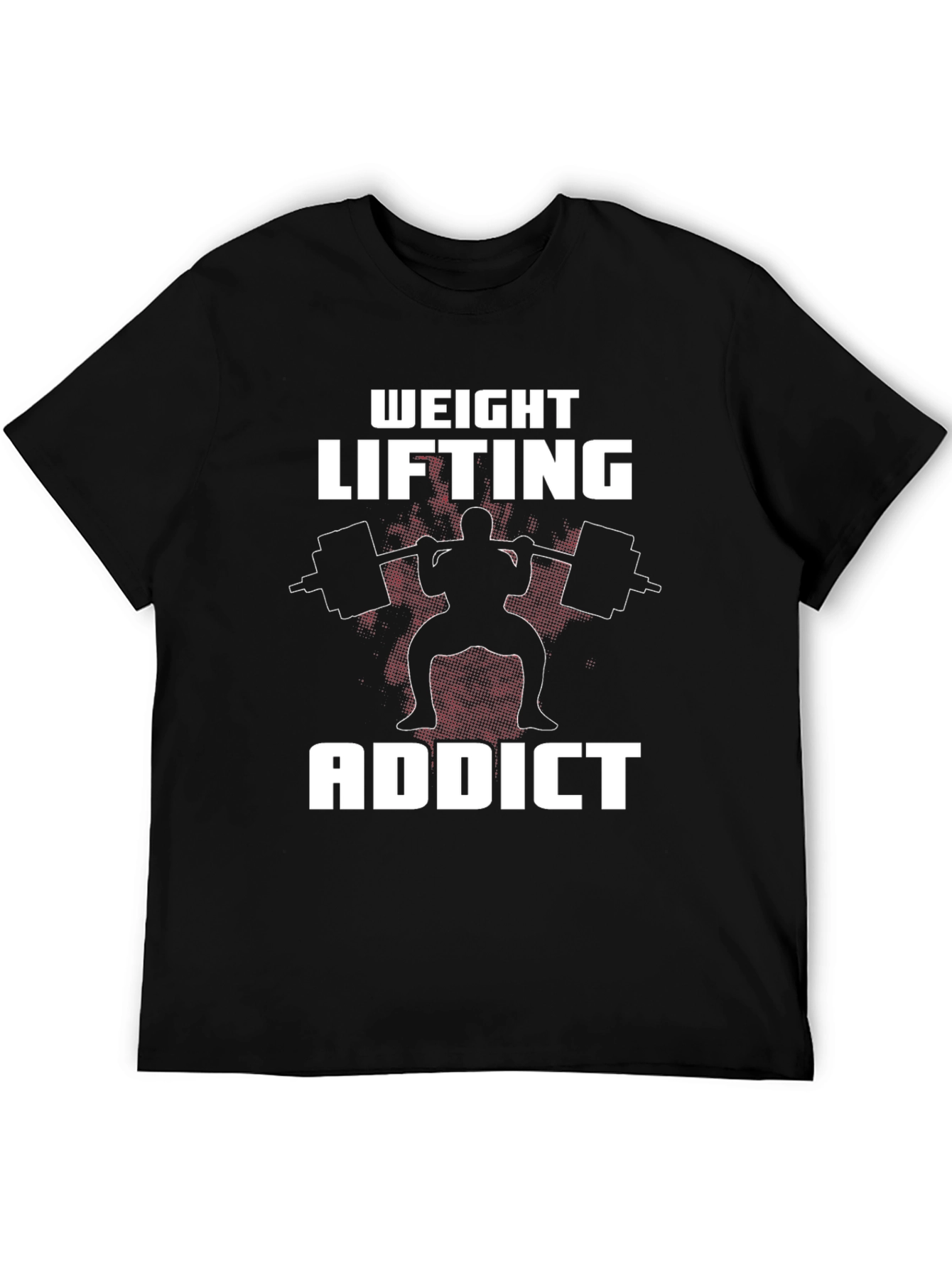 Weight Lifting Addict T-Shirt