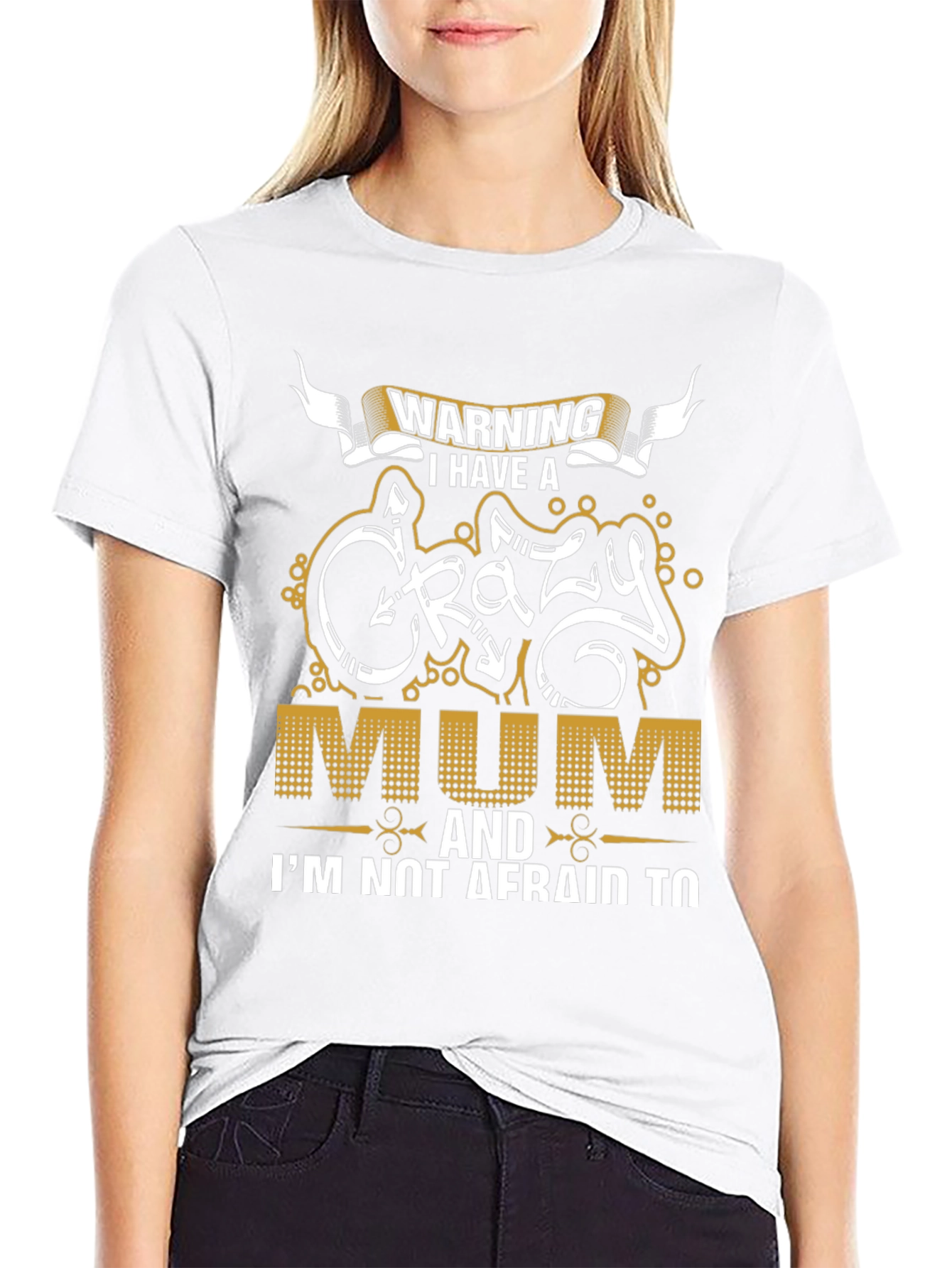 Warning Crazy Mum Graphic Tee