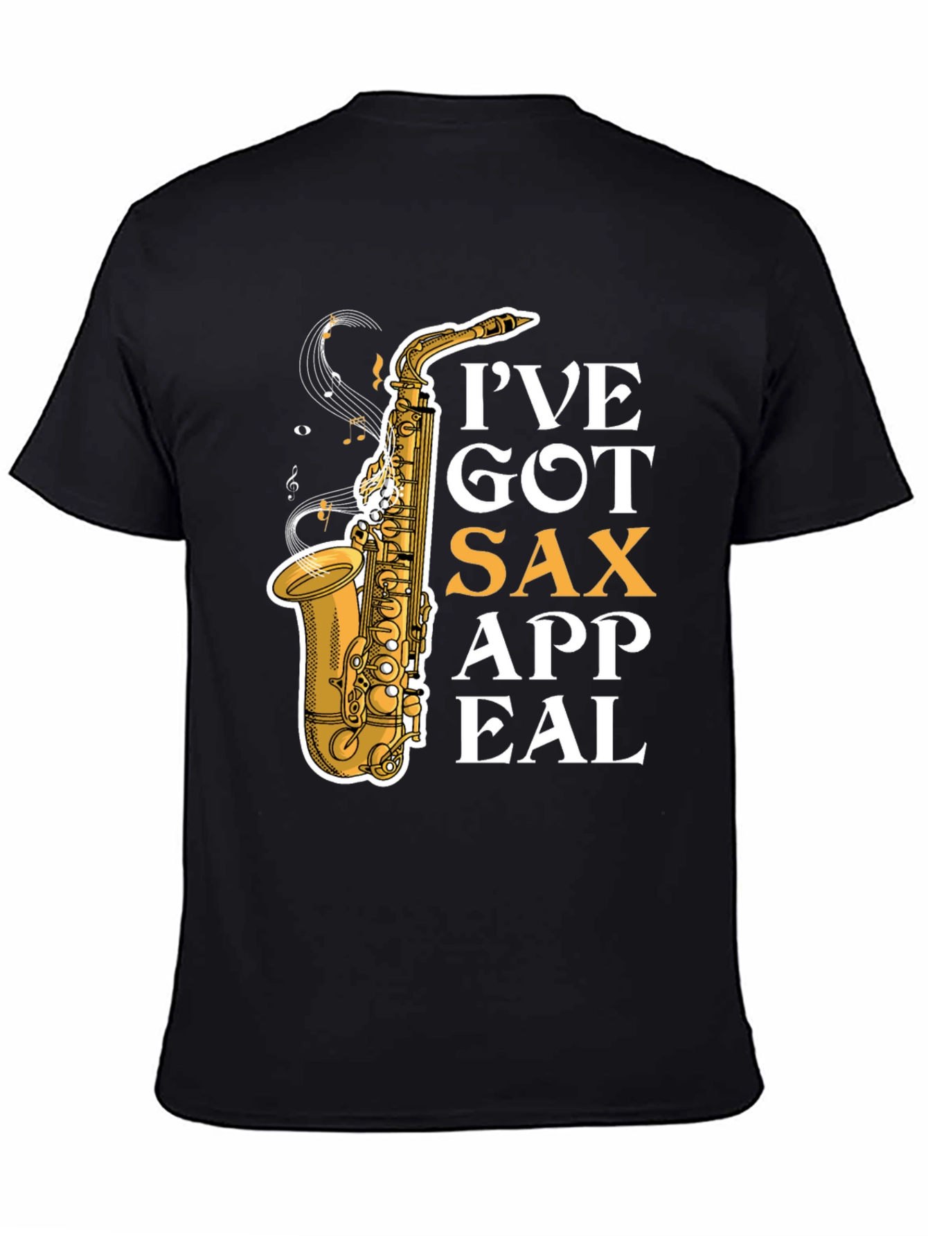 Ive Got Sax Appeal T-Shirt