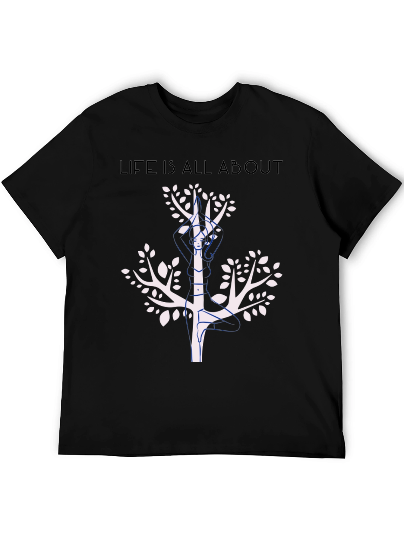 Life Is All About Graphic T-Shirt