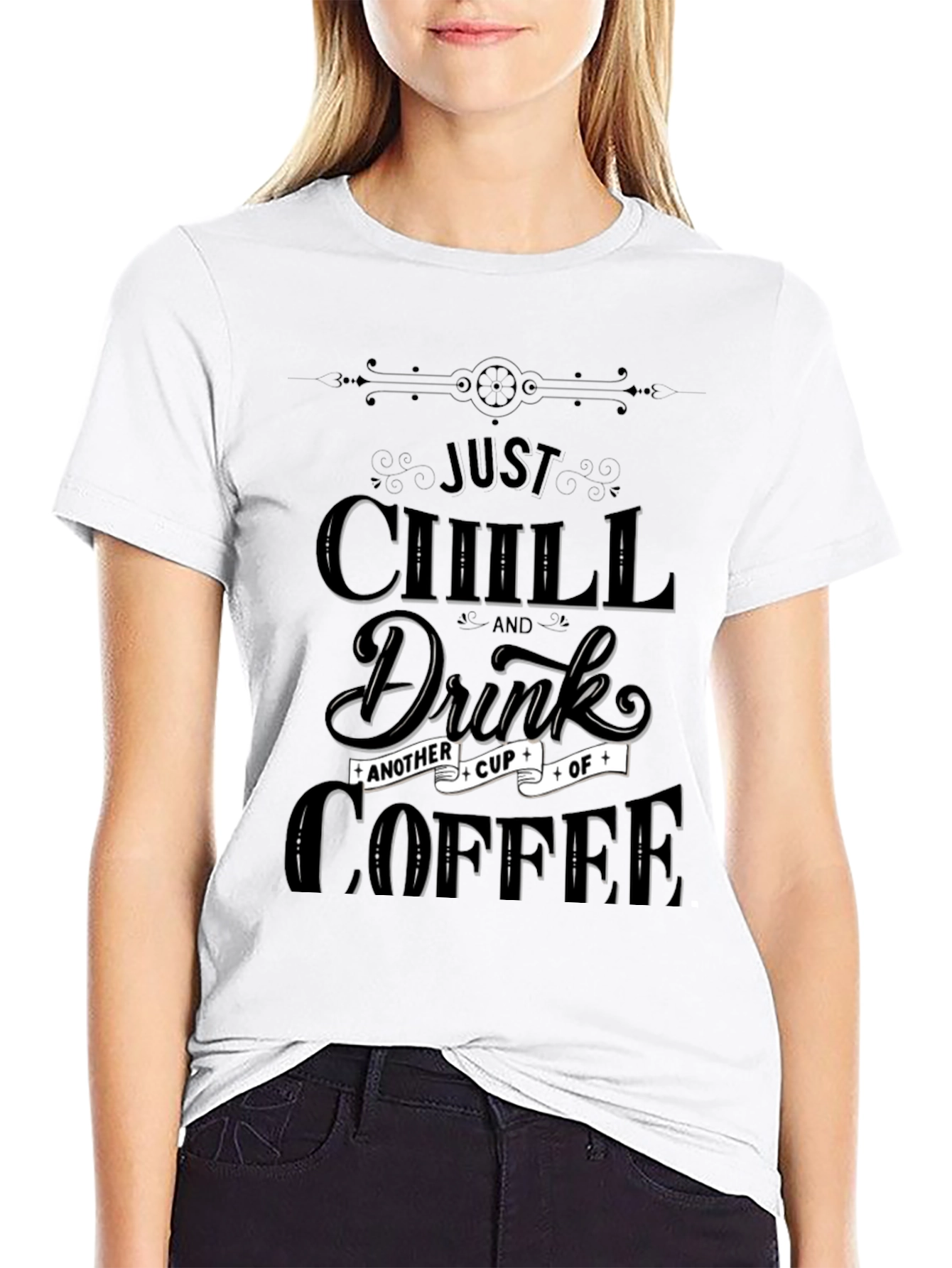 Just Chill & Drink Coffee Graphic T-Shirt