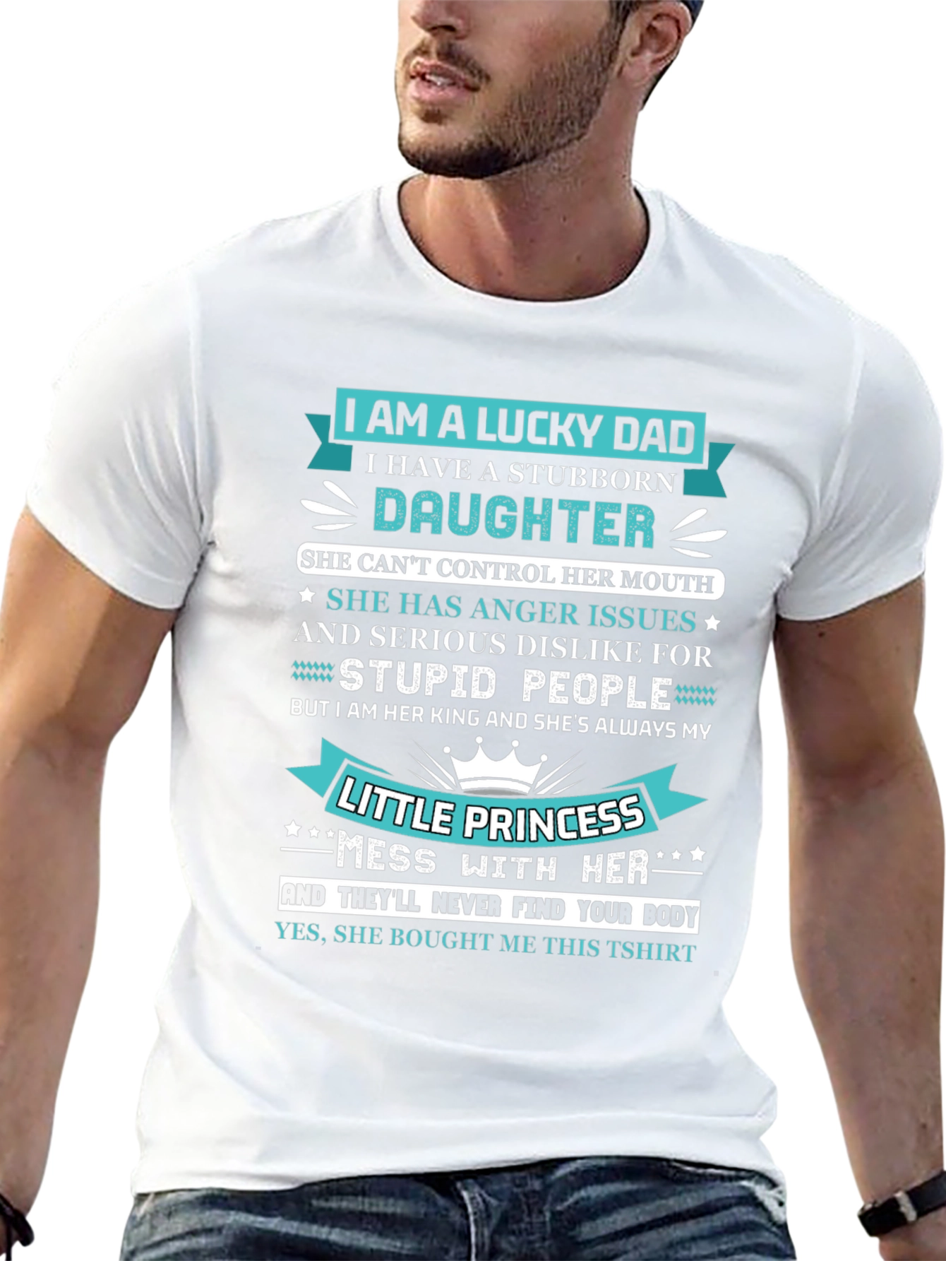 Lucky Dad Stubborn Daughter Funny Graphic Tee