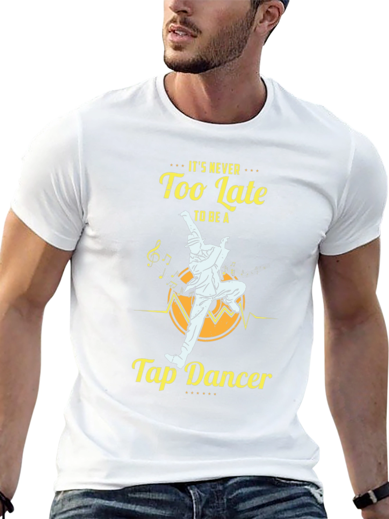 Its Never Too Late Tap Dancer T-Shirt