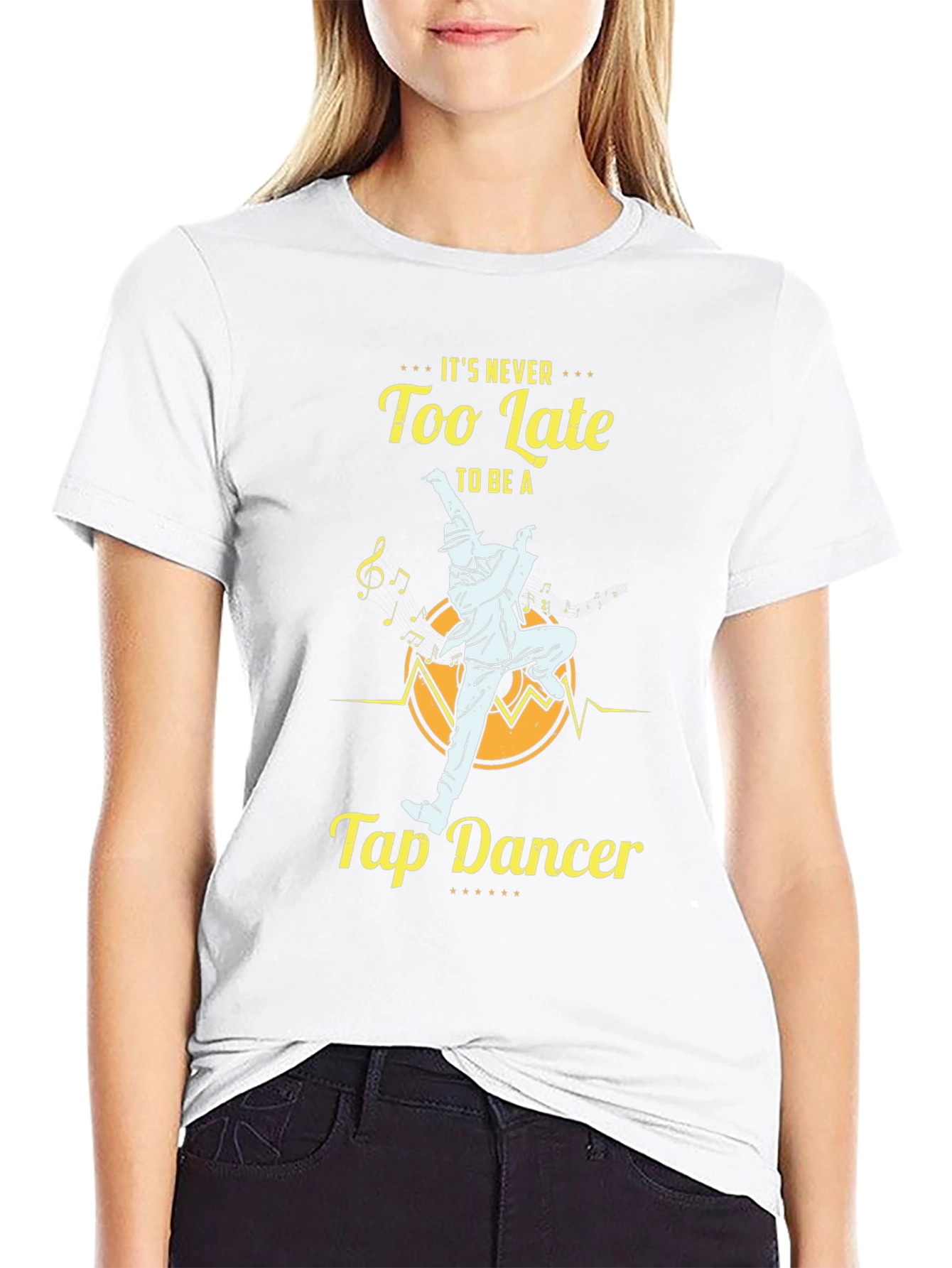 Its Never Too Late Tap Dancer T-Shirt