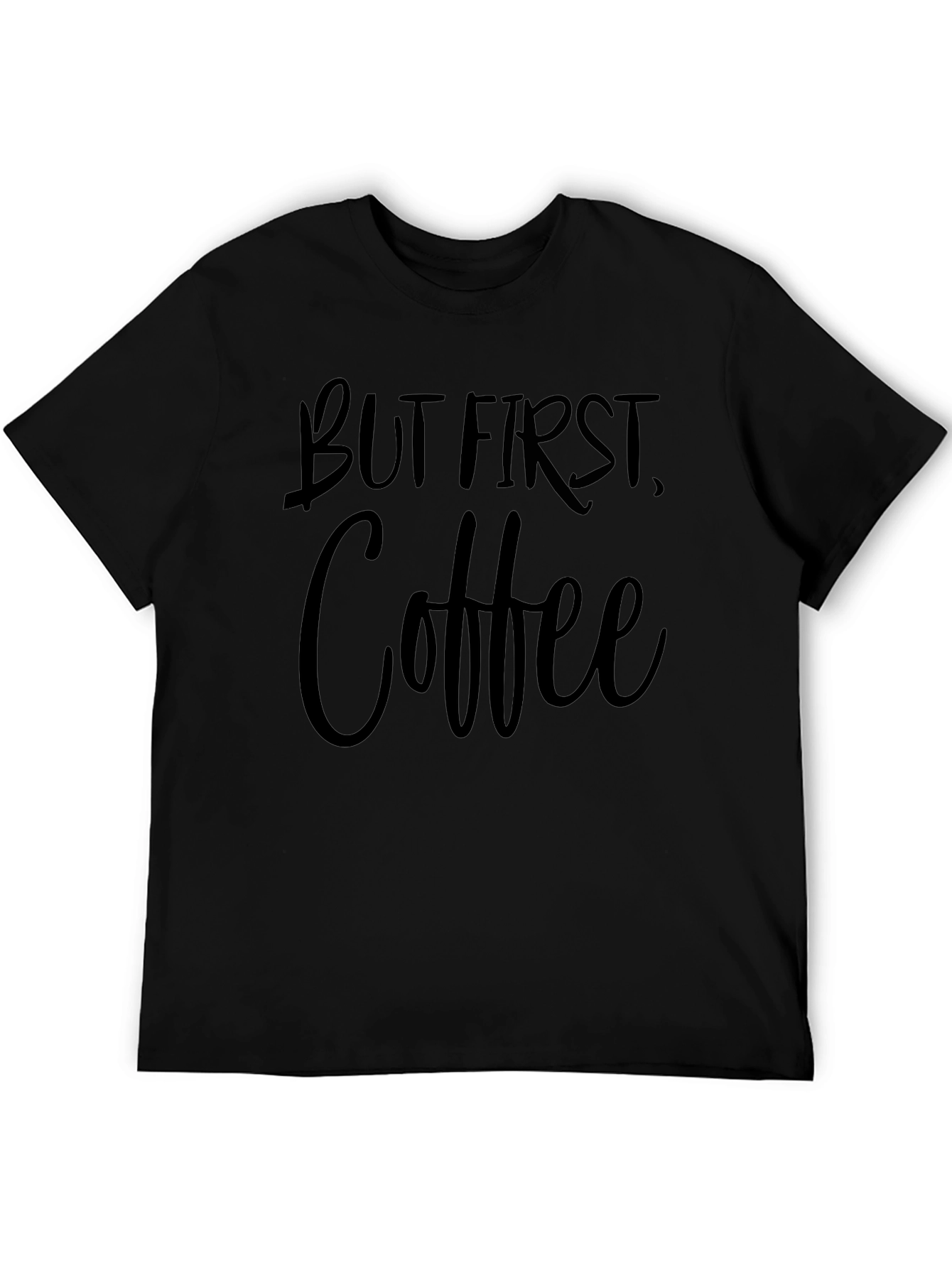 But First Coffee Graphic T-Shirt