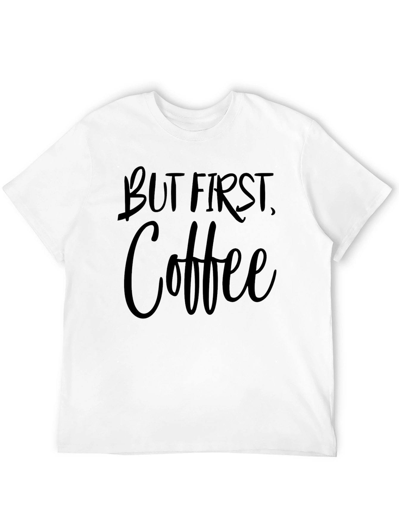 But First Coffee Graphic T-Shirt