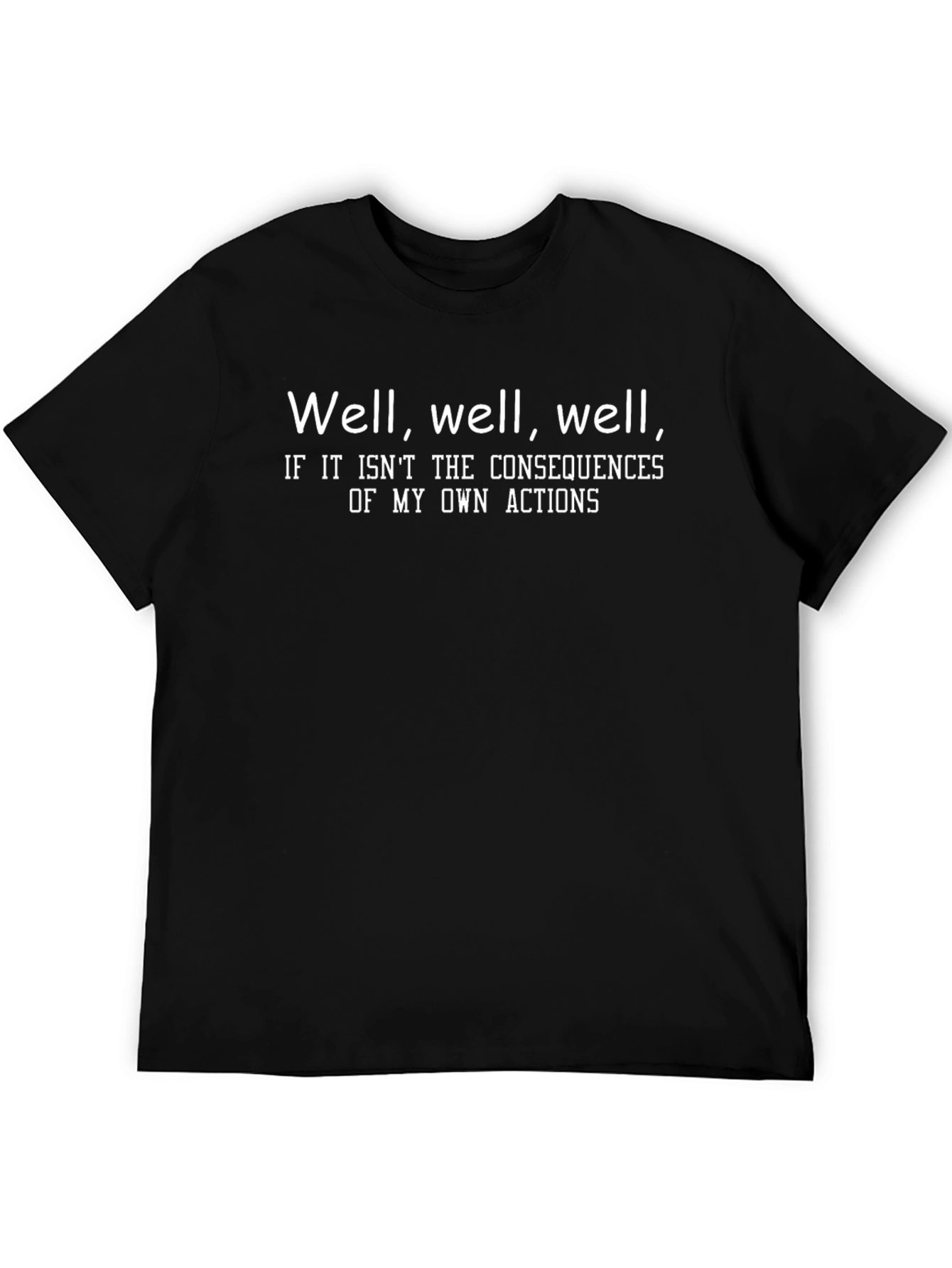 Well Well Well Funny Sarcastic Humor T-Shirt