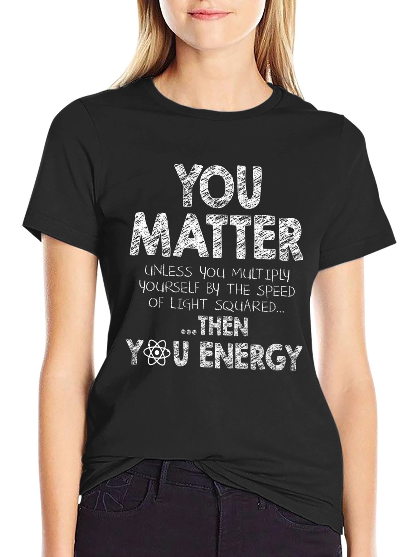 You Matter Then You Energy Black T-Shirt