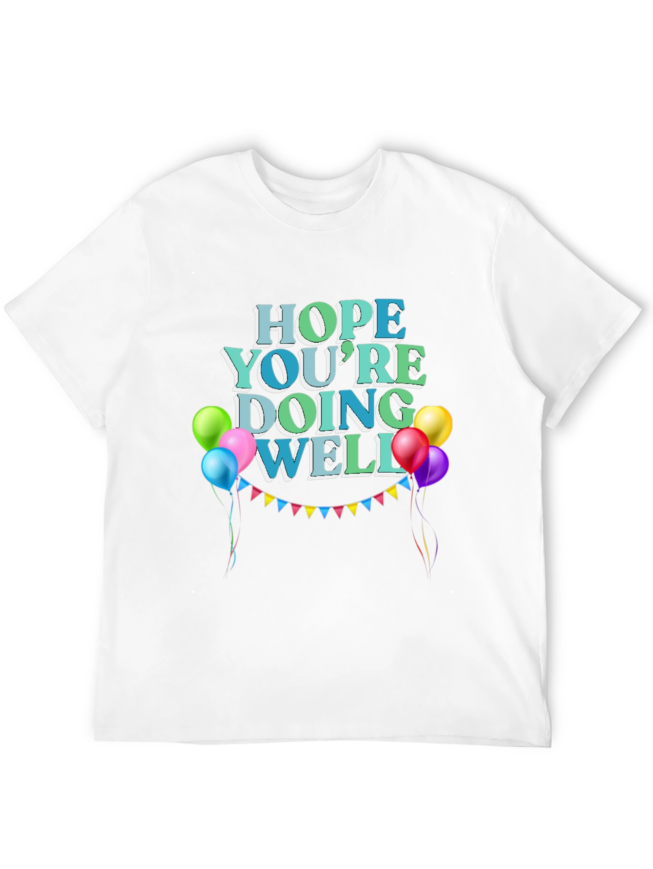 Hope Youre Doing Well Black T-Shirt