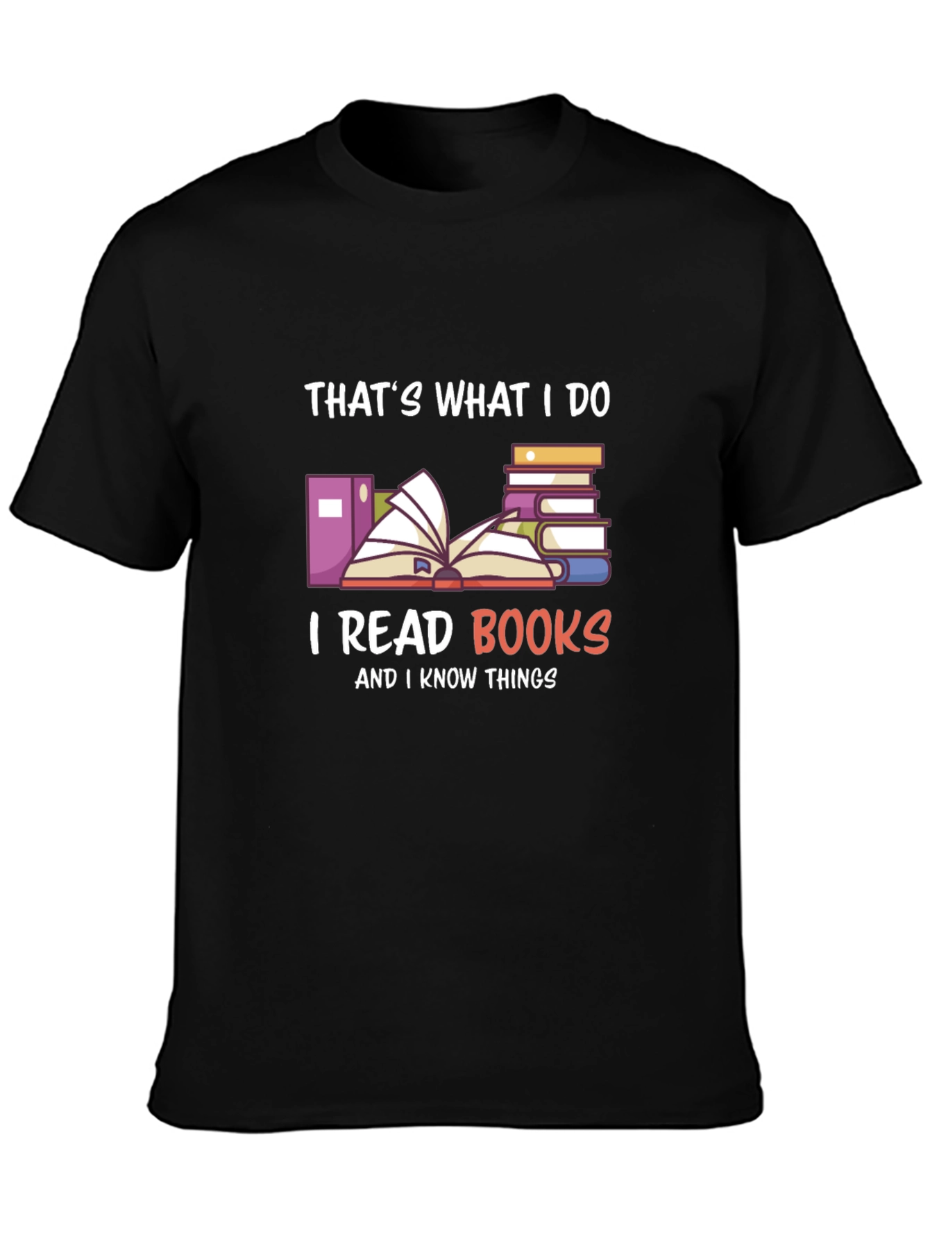 Thats What I Do I Read Books T-Shirt