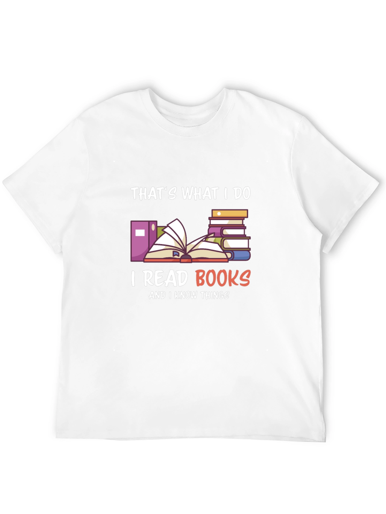 Thats What I Do I Read Books T-Shirt