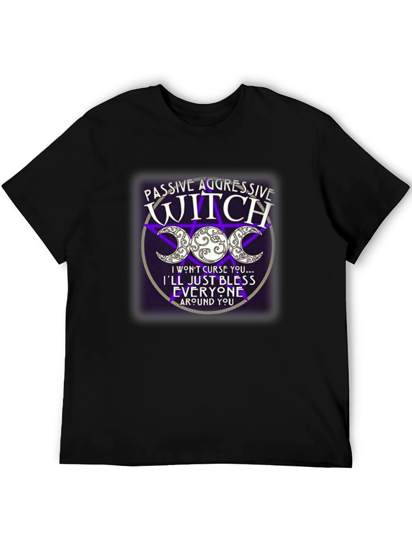 Passive Aggressive Witch T-Shirt - Triple Moon Design