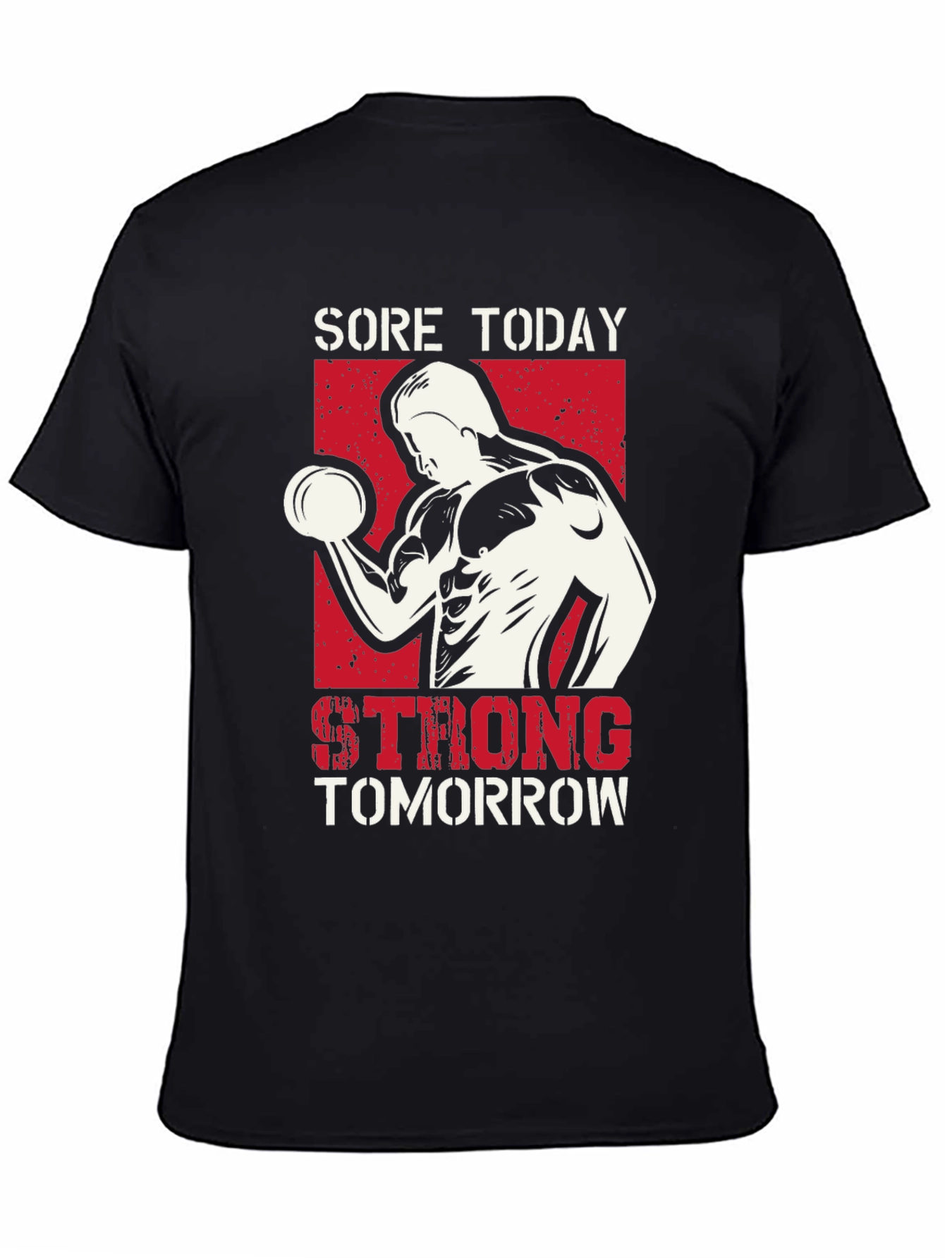 Sore Today Strong Tomorrow Graphic Tee