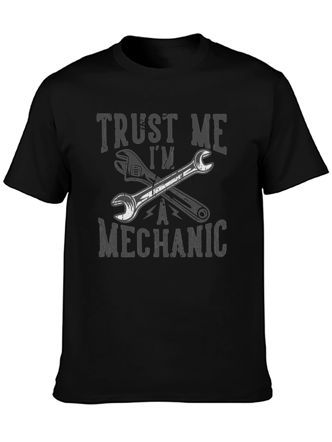 Trust Me Im a Mechanic T-Shirt Wrench Design