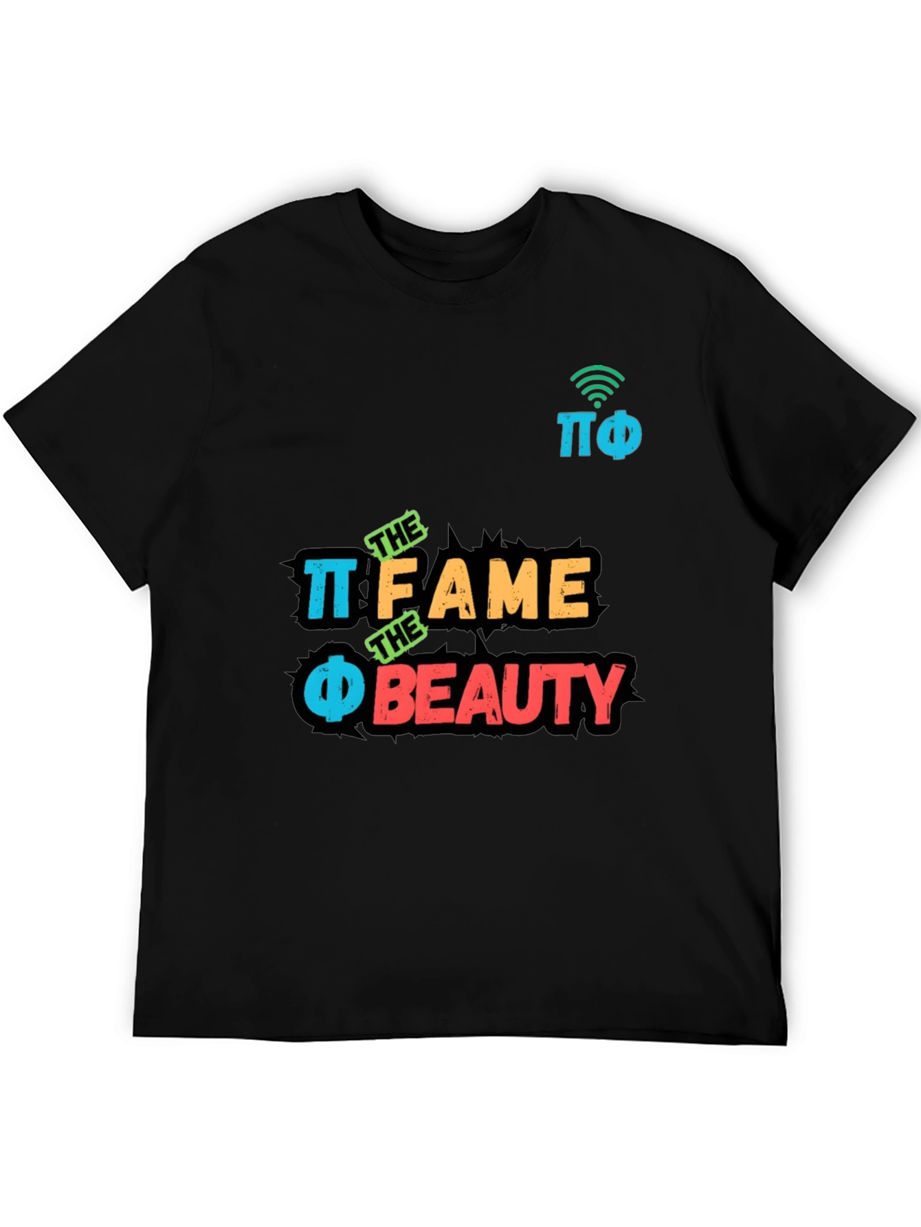 Pi Phi Fame and Beauty T-Shirt