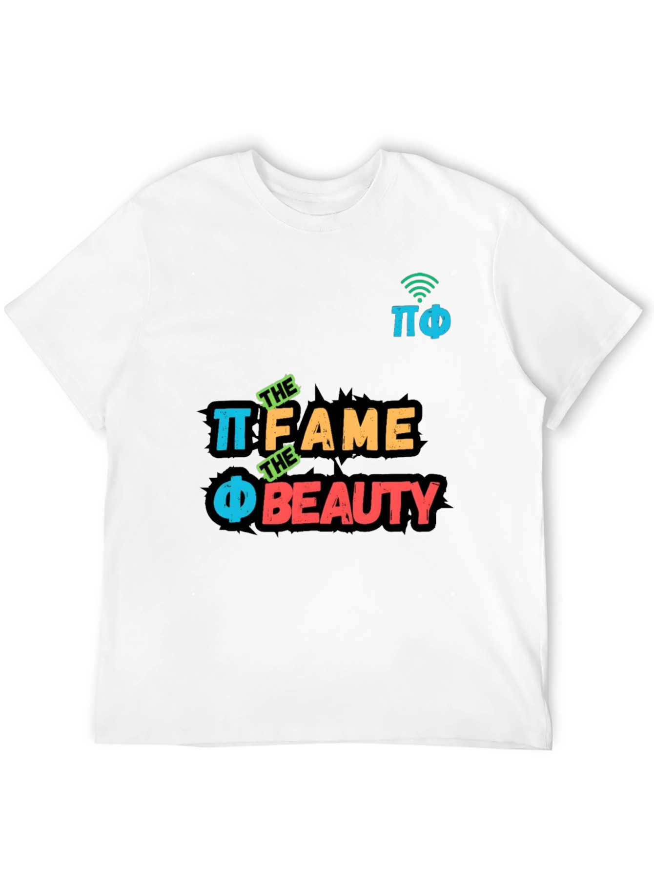 Pi Phi Fame and Beauty T-Shirt